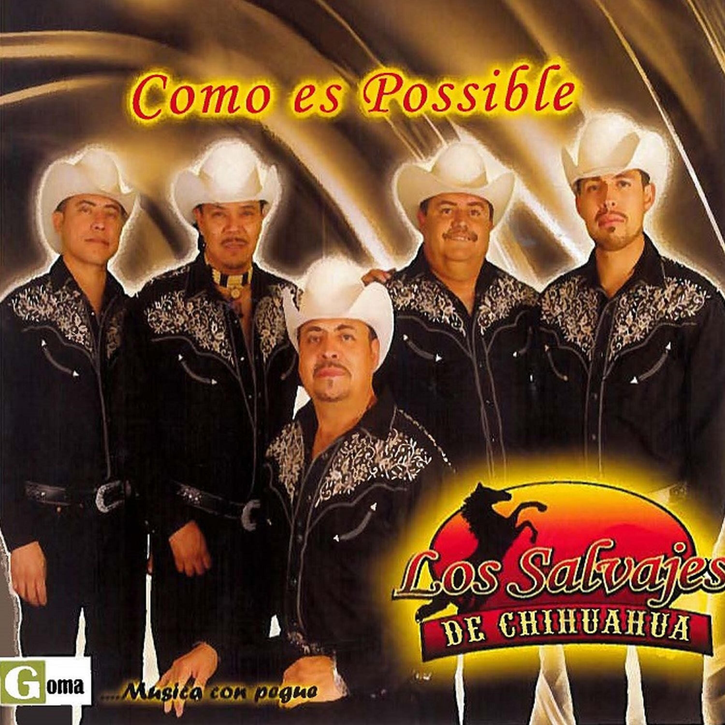 Los Salvajes De Chihuahua - Chamaquito Ven