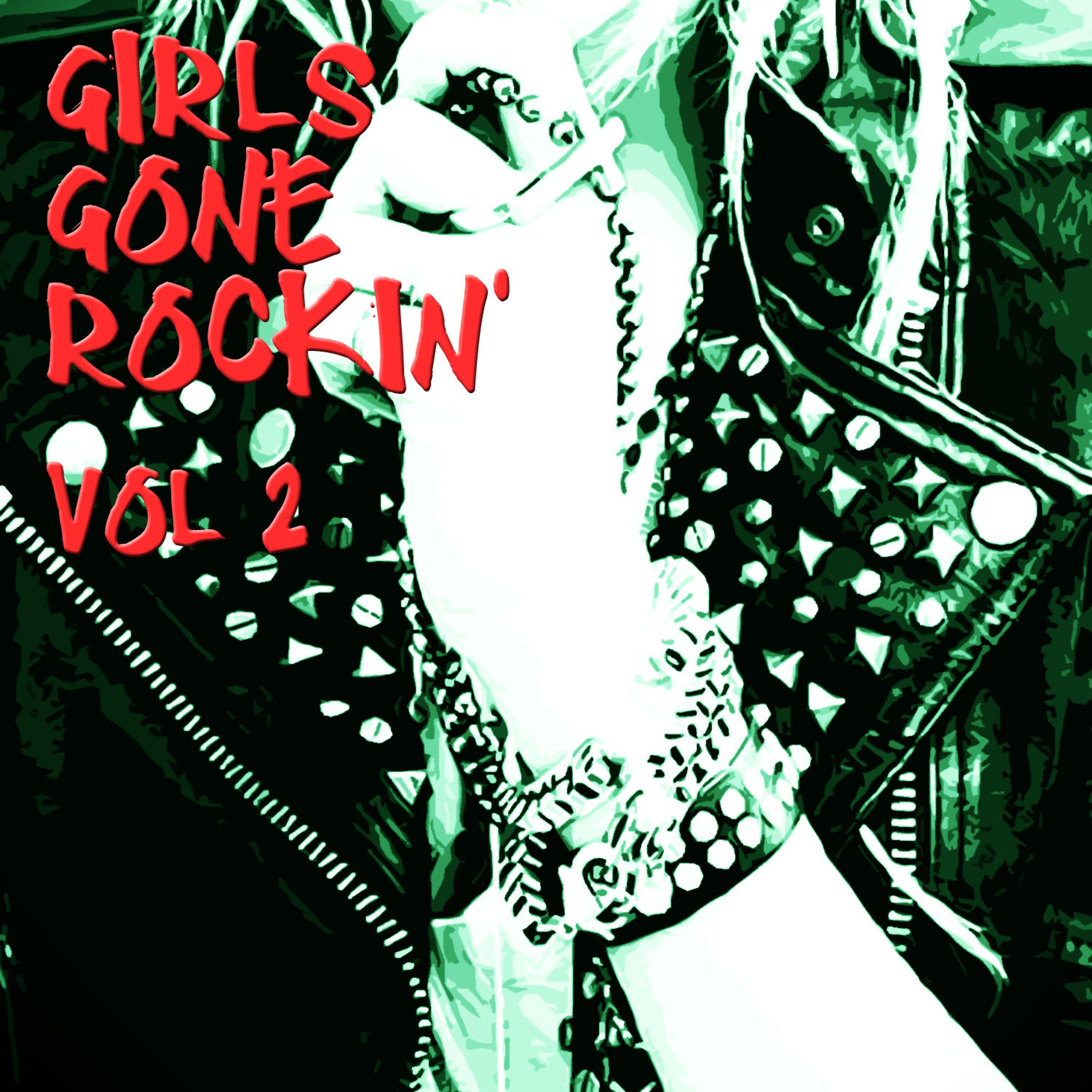 Постер альбома Girls Gone Rockin', Vol. 2