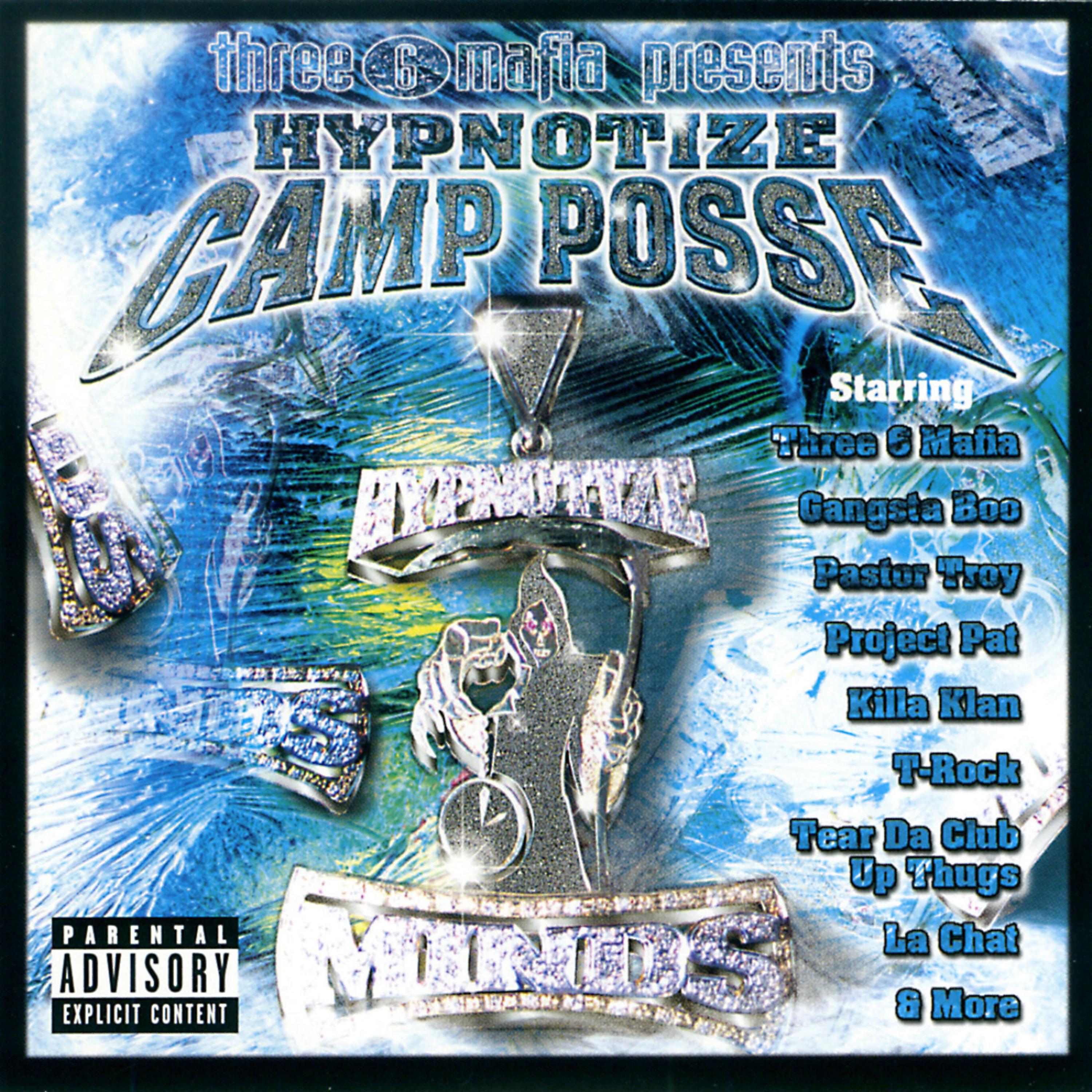 Постер альбома Three 6 Mafia Presents: Hypnotize Camp Posse