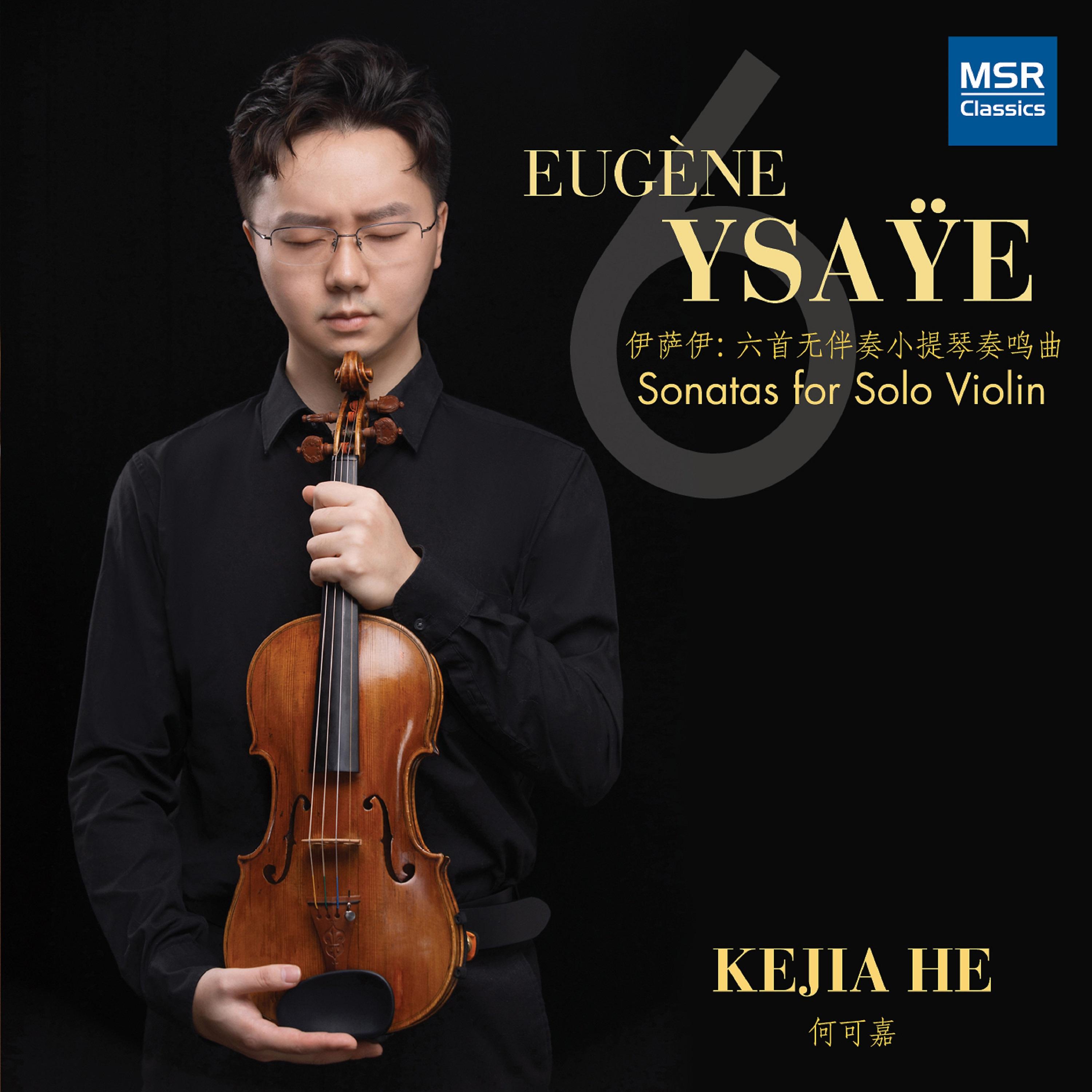 Постер альбома Eugène Ysaÿe: 6 Sonatas for Solo Violin, Op. 27