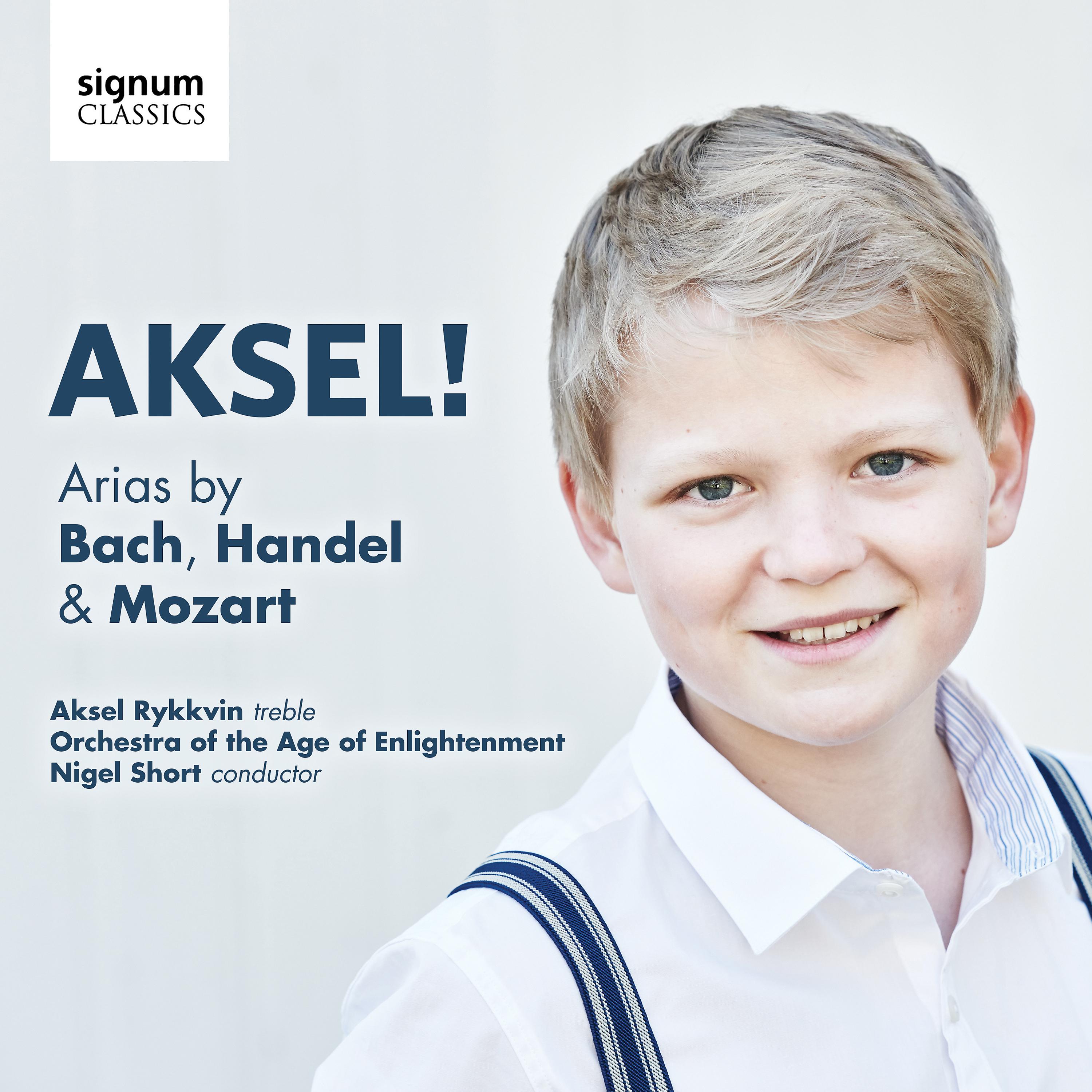 Постер альбома Aksel! Arias by Bach, Handel & Mozart