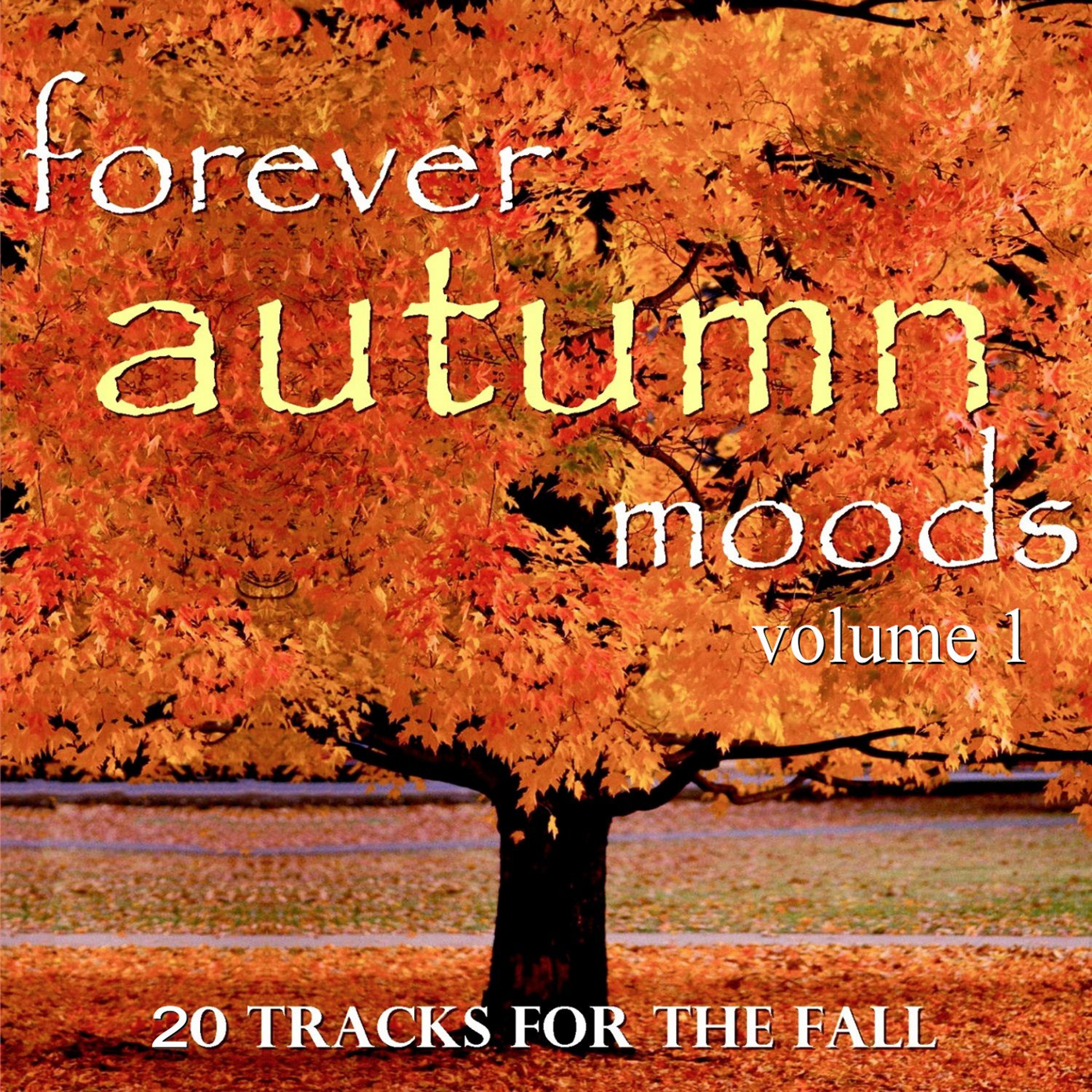 Постер альбома Forever Autumn, Vol. 1