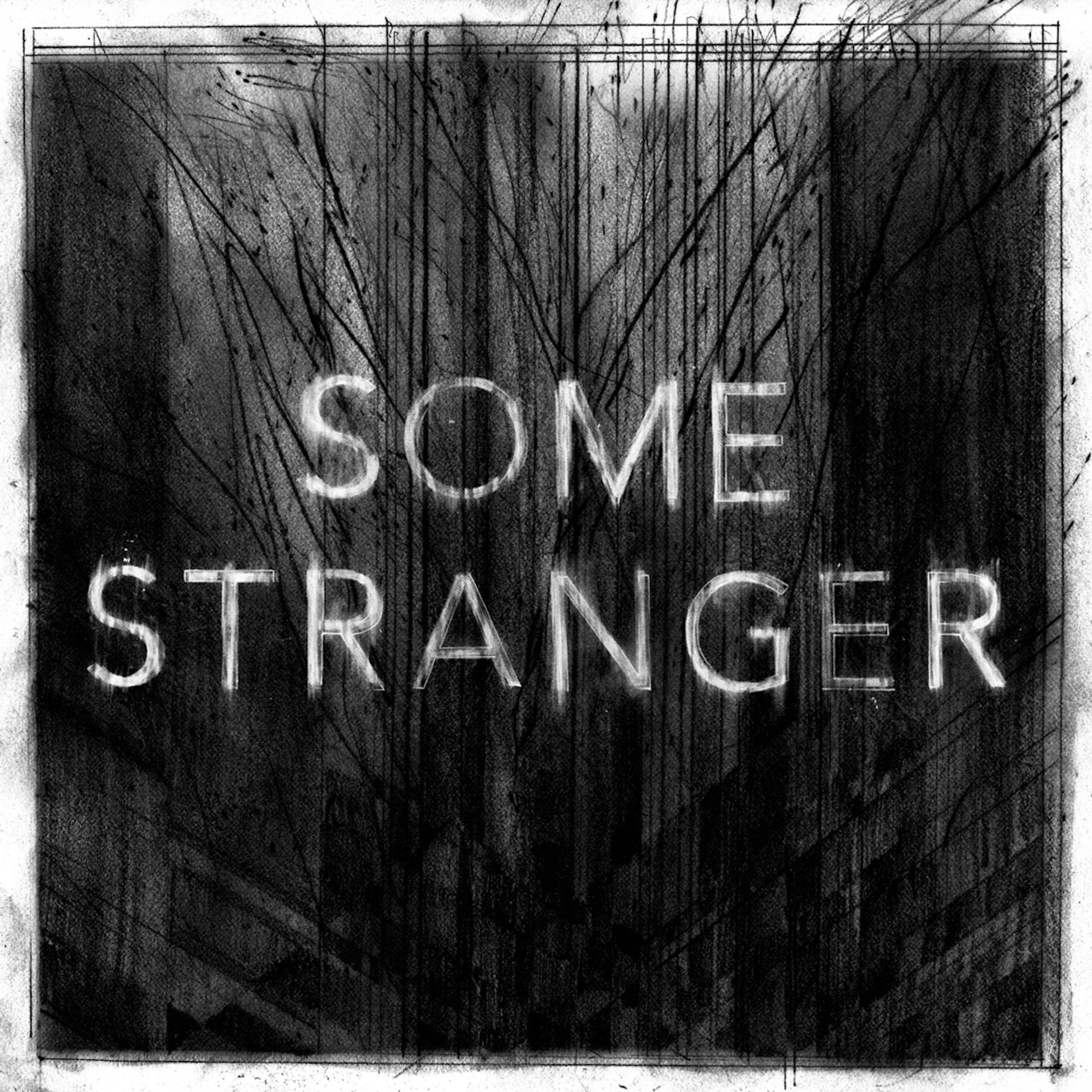 Постер альбома Some Stranger
