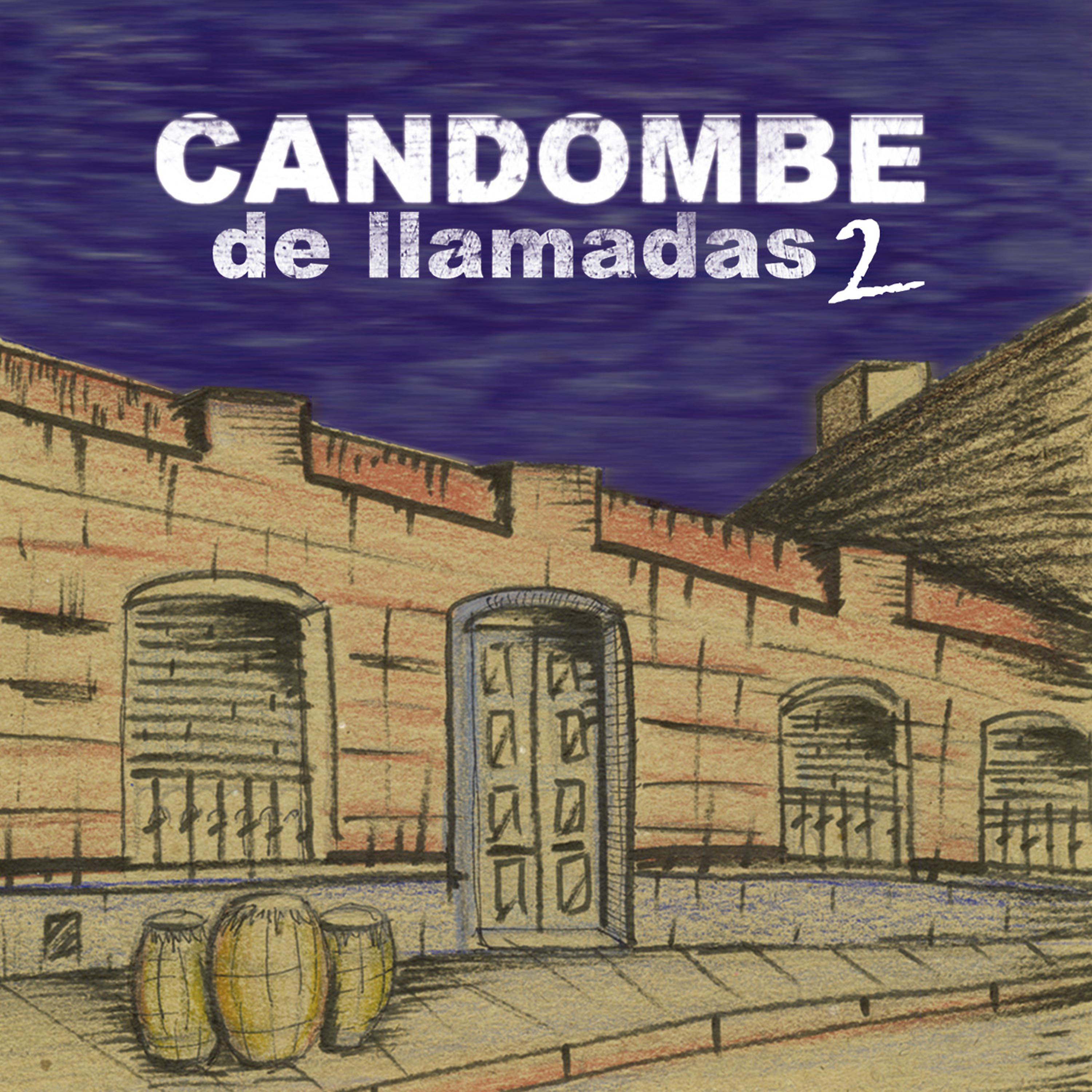 Постер альбома Candombe de Llamadas 2