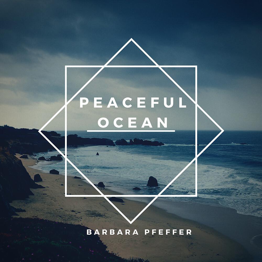 Постер альбома Peaceful Ocean