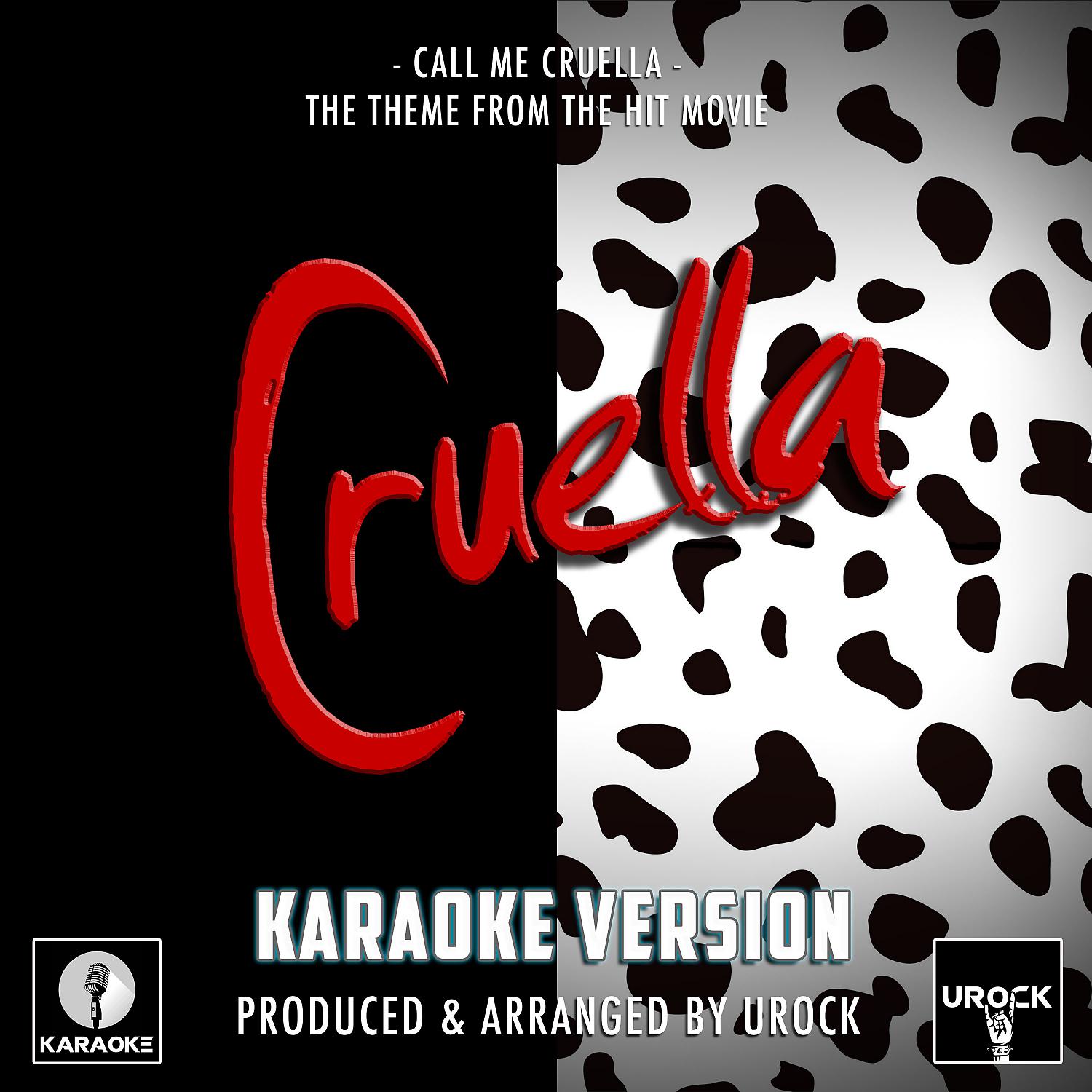 Постер альбома Call Me Cruella (From "Cruella") (Karaoke Version)