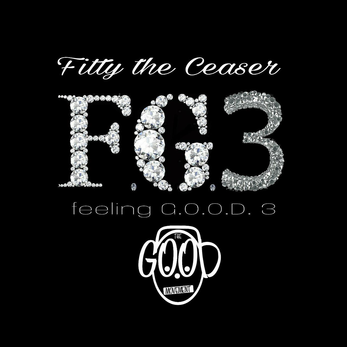 Постер альбома F.G.3 Feeling G.O.O.D. 3