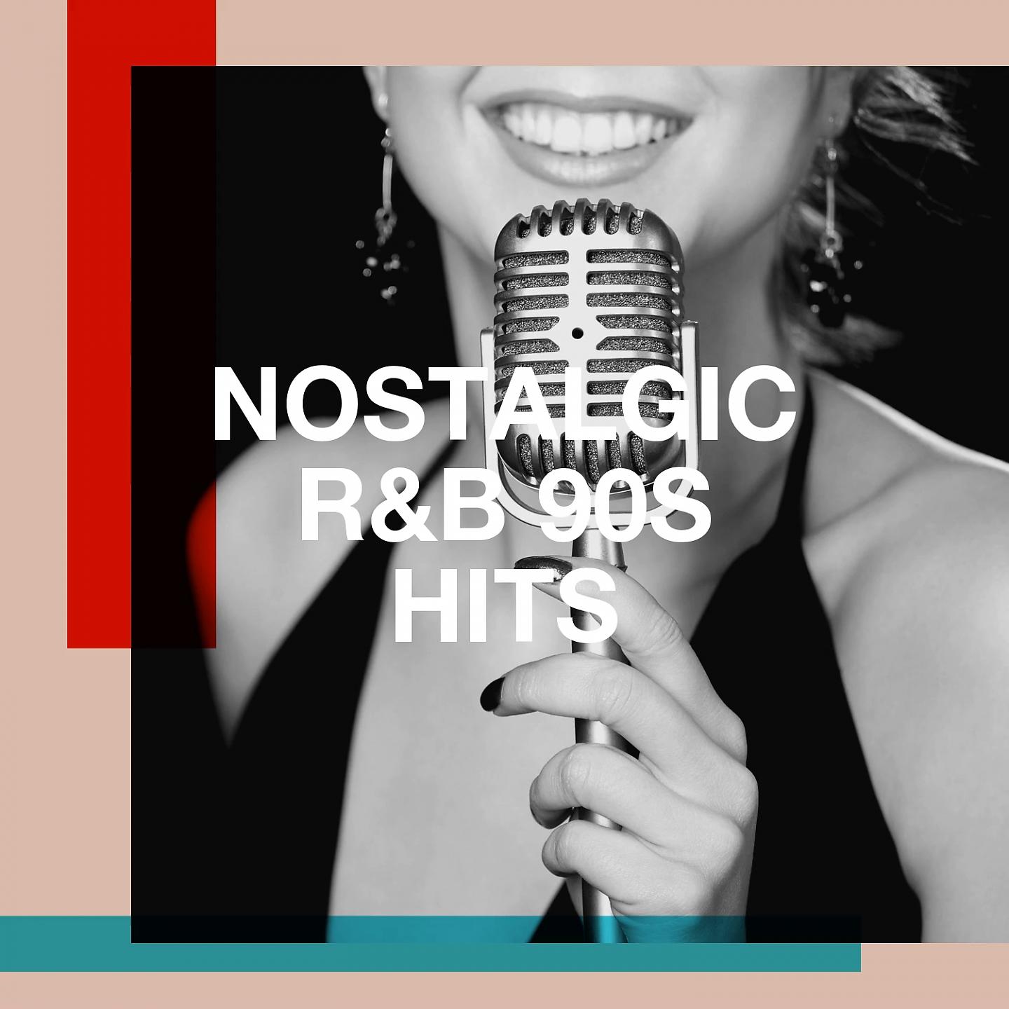 Постер альбома Nostalgic R&B 90s Hits