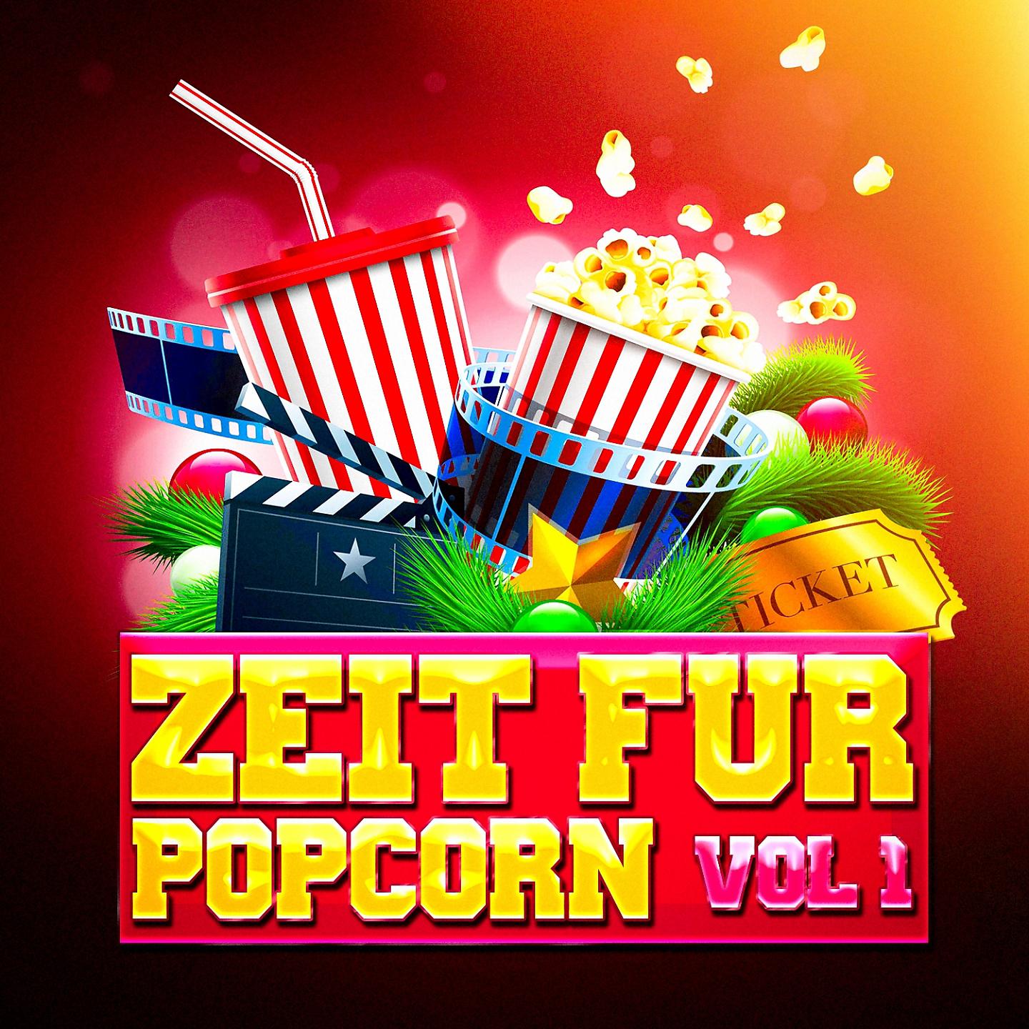 Постер альбома Zeit für Popcorn, Vol. 1 (Das Beste aus Film-Soundtracks)