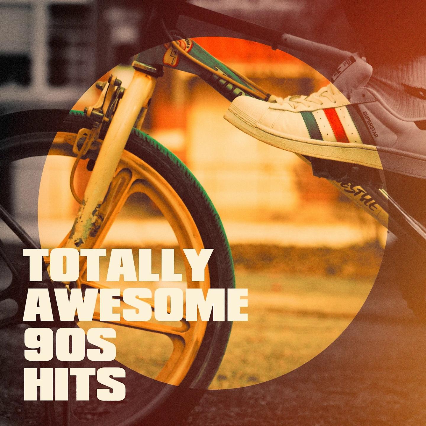 Постер альбома Totally Awesome 90s Hits