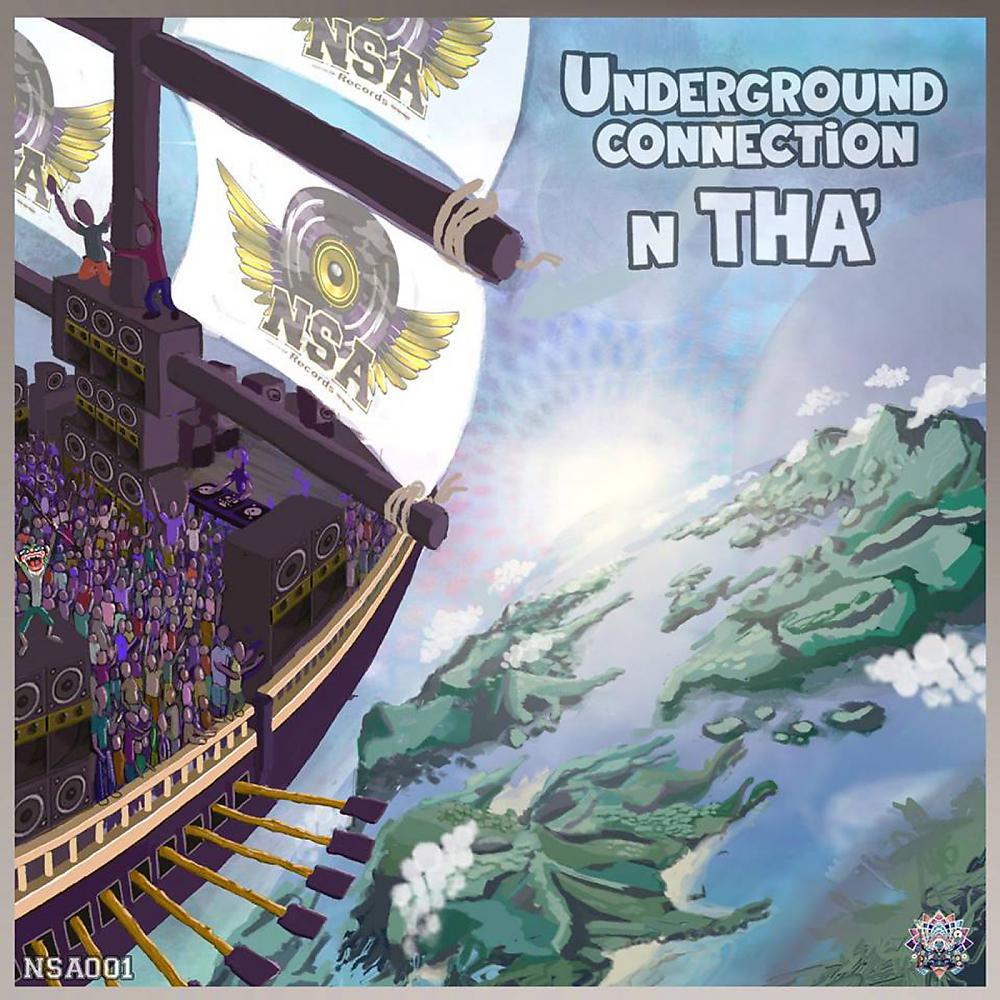 Постер альбома Underground Connection N Tha'