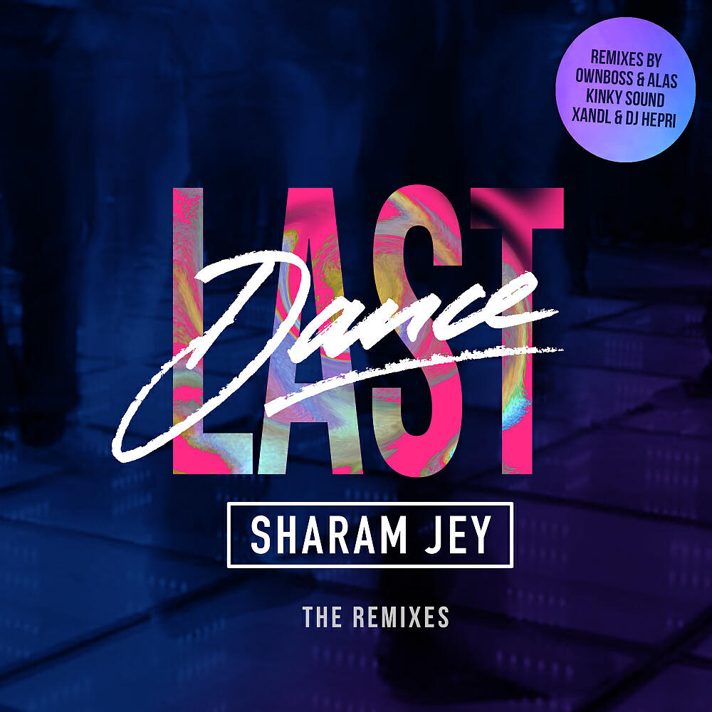 Sharam Jey - Last Dance (Xandl, DJ Hepri Remix)