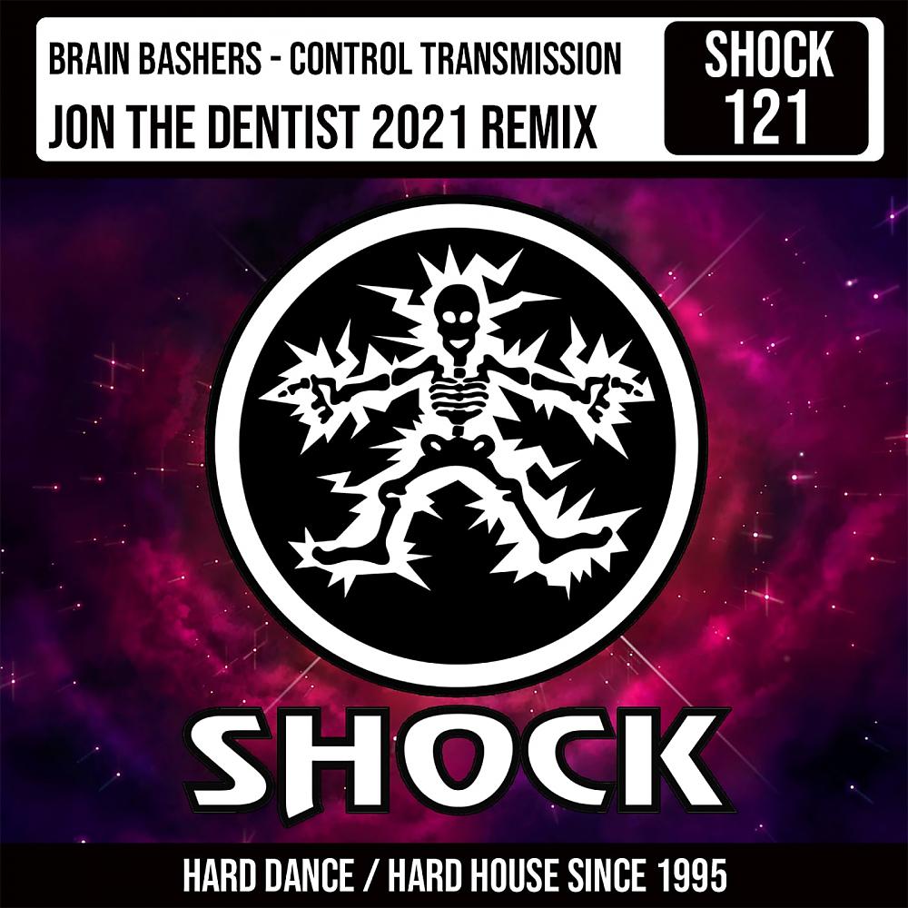 Постер альбома Control Transmission (Jon The Dentist 2021 Remix)