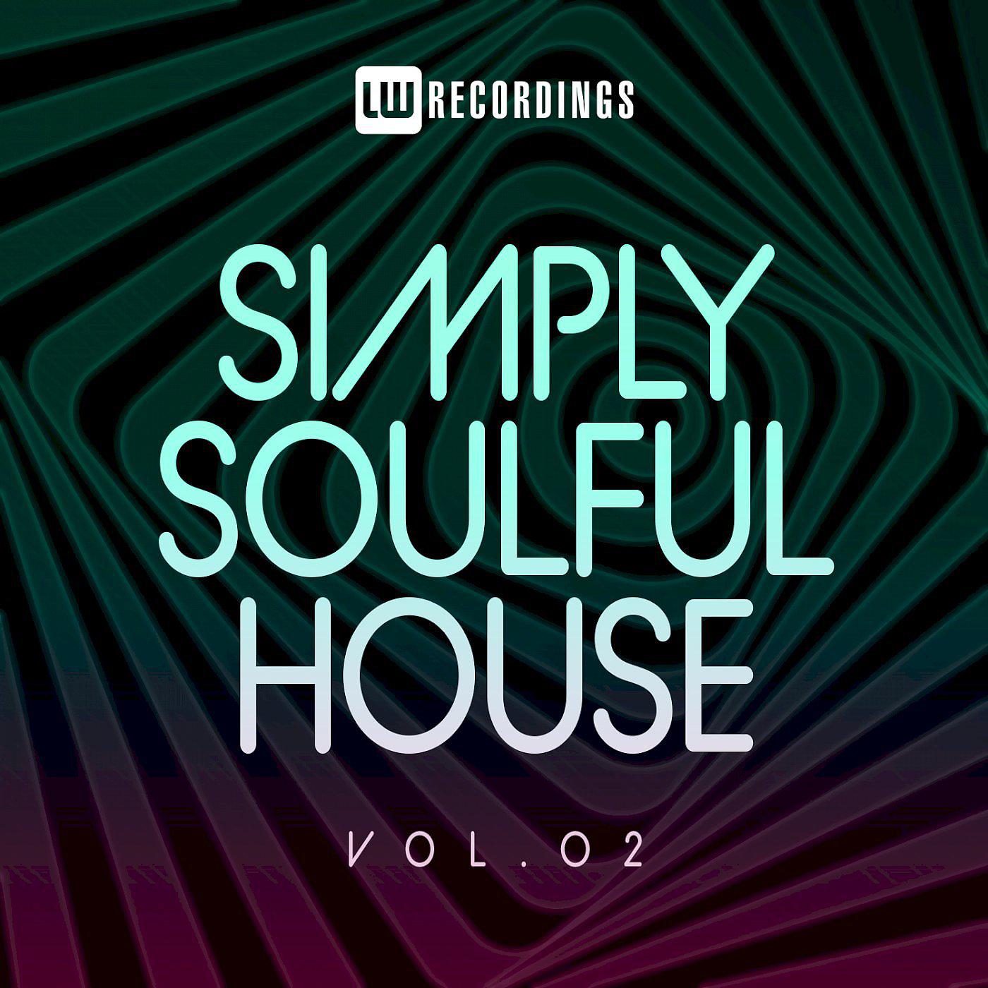 Постер альбома Simply Soulful House, 02
