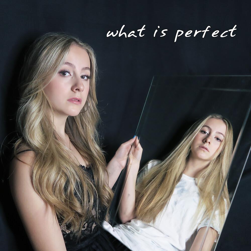 Постер альбома What Is Perfect