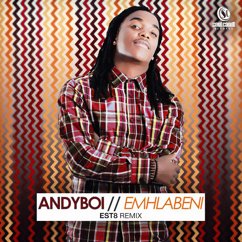 Andyboi - Emhlabeni (Est8 Remix)