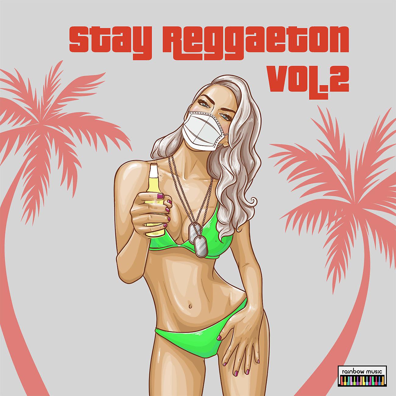 Постер альбома Stay Reggaeton vol.2