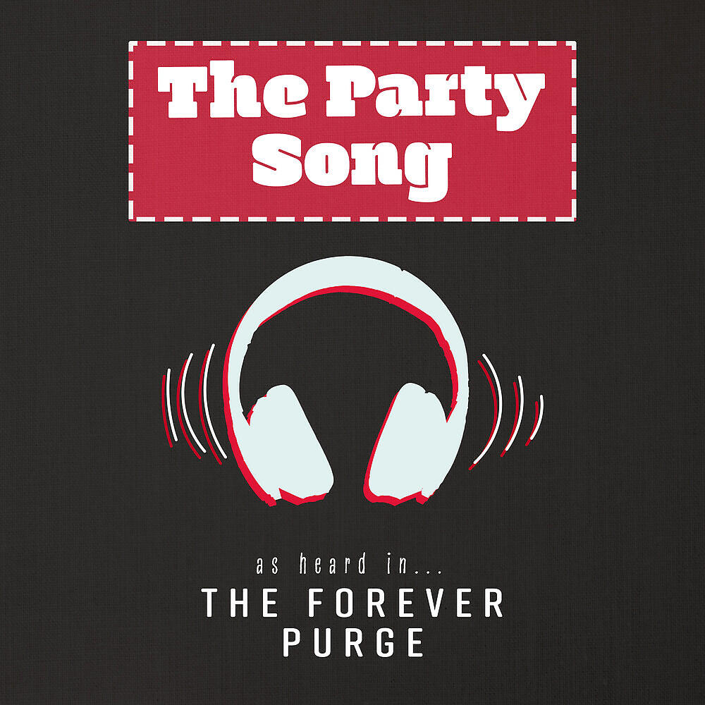 Tamara Dabney Jacobs - The Party Song (As Heard In The Forever Purge)