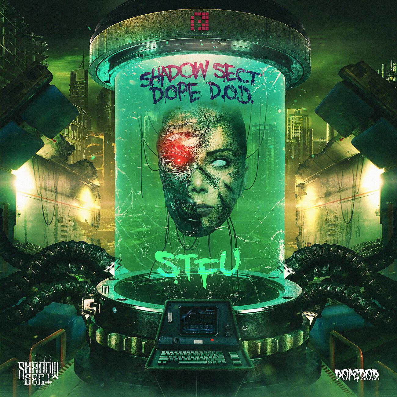 Shadow Sect - STFU (Shadow Sect & Hallucinator VIP Remix)