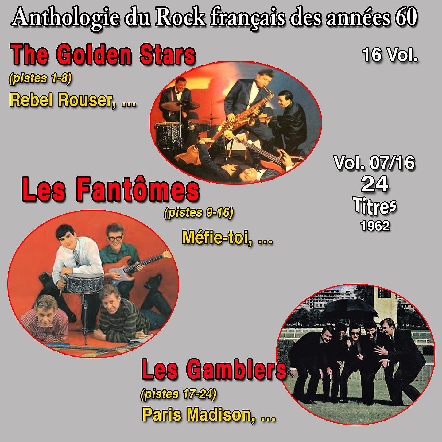 Постер альбома Anthologie des groupes de rock français des années 1960 - 16 Vol. - Vol. 7 / 16