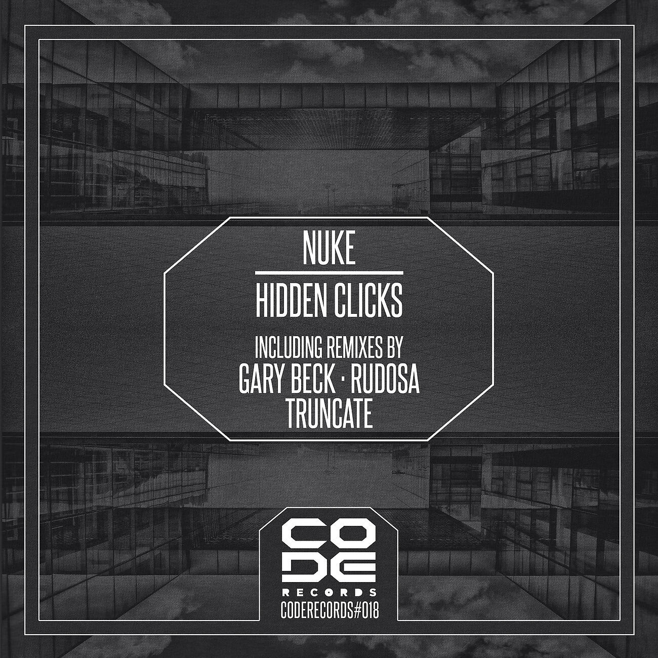 Nuke - Hidden Clicks (Gary Beck Remix)