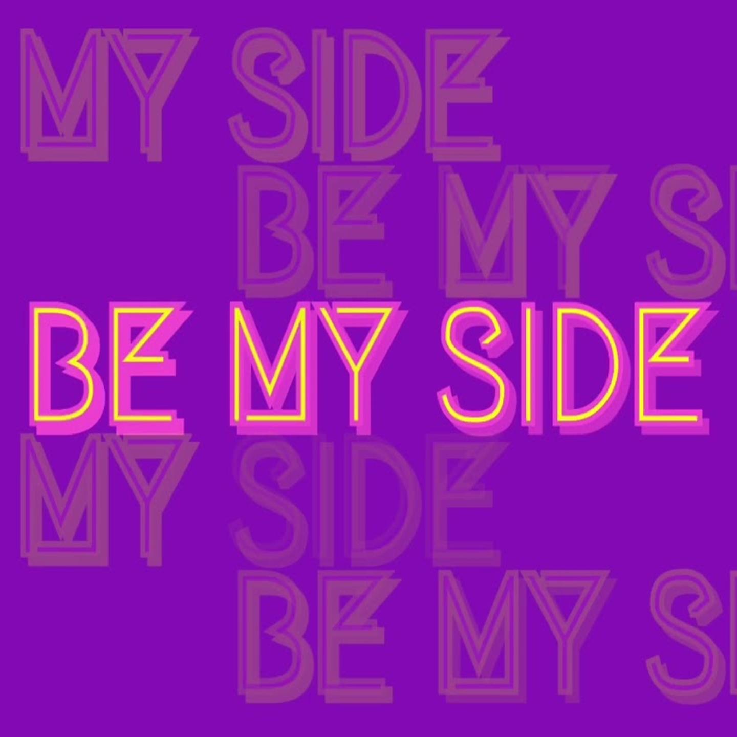 Постер альбома Be my side