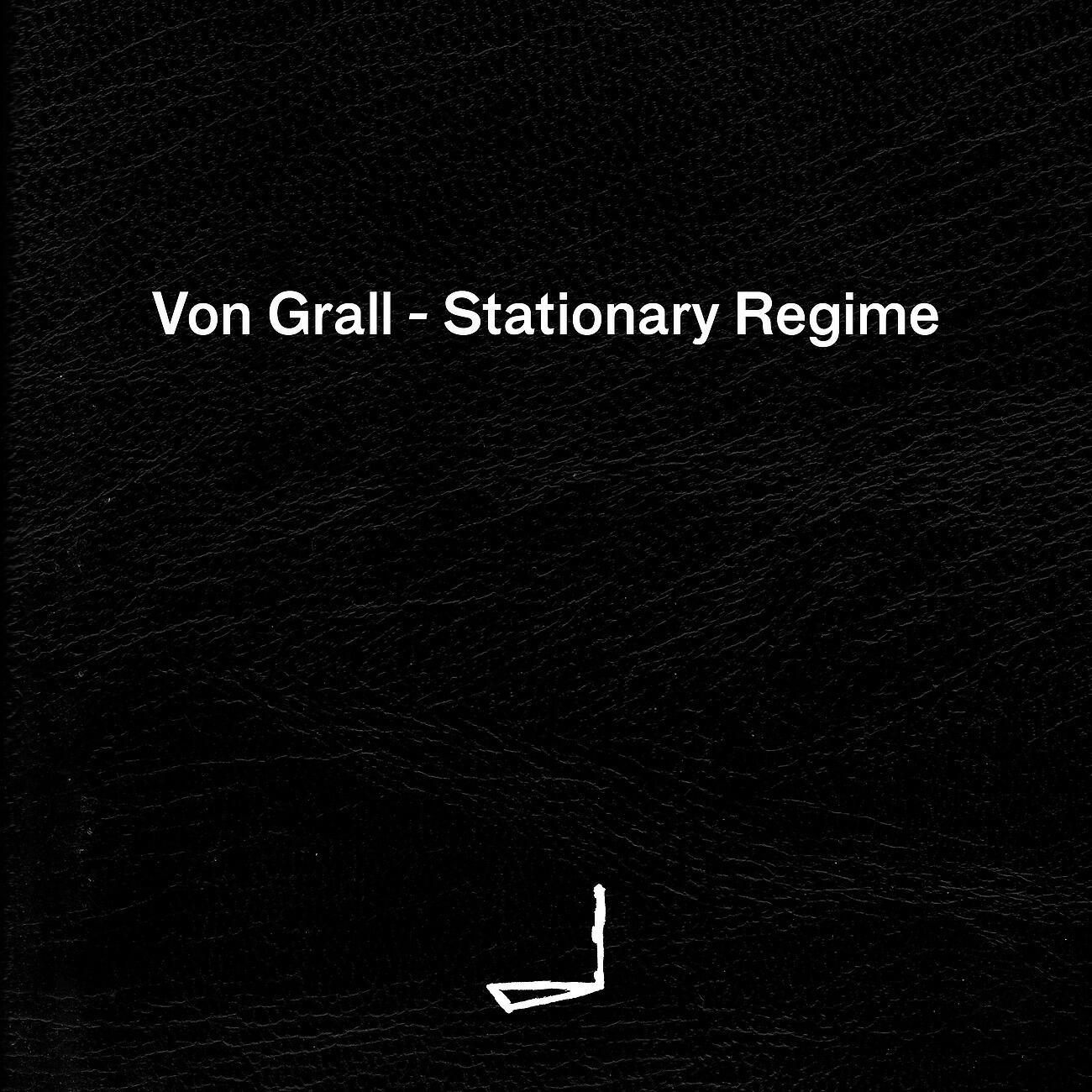 Von Grall - Stationary Regime 3