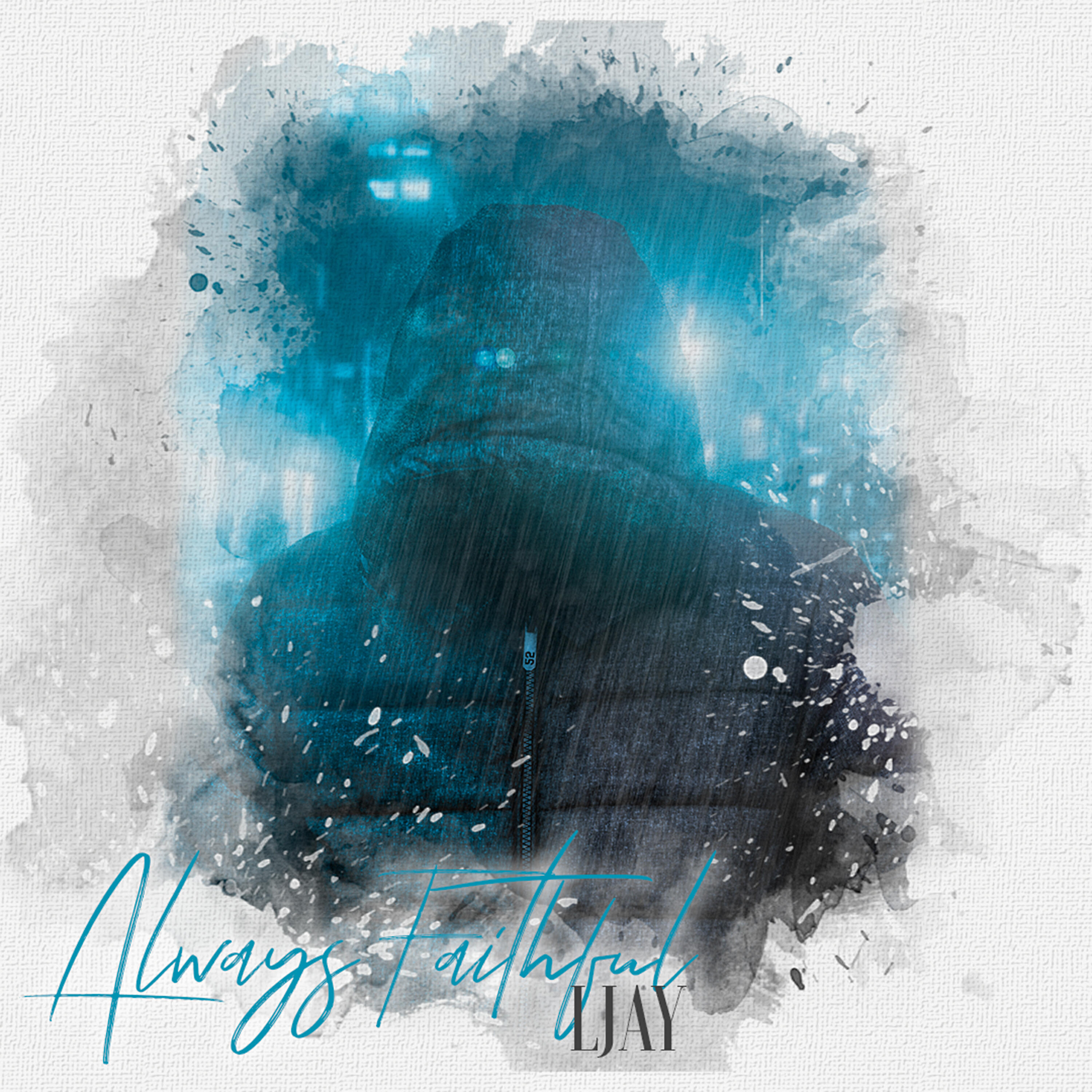 LJAY - Always Faithful