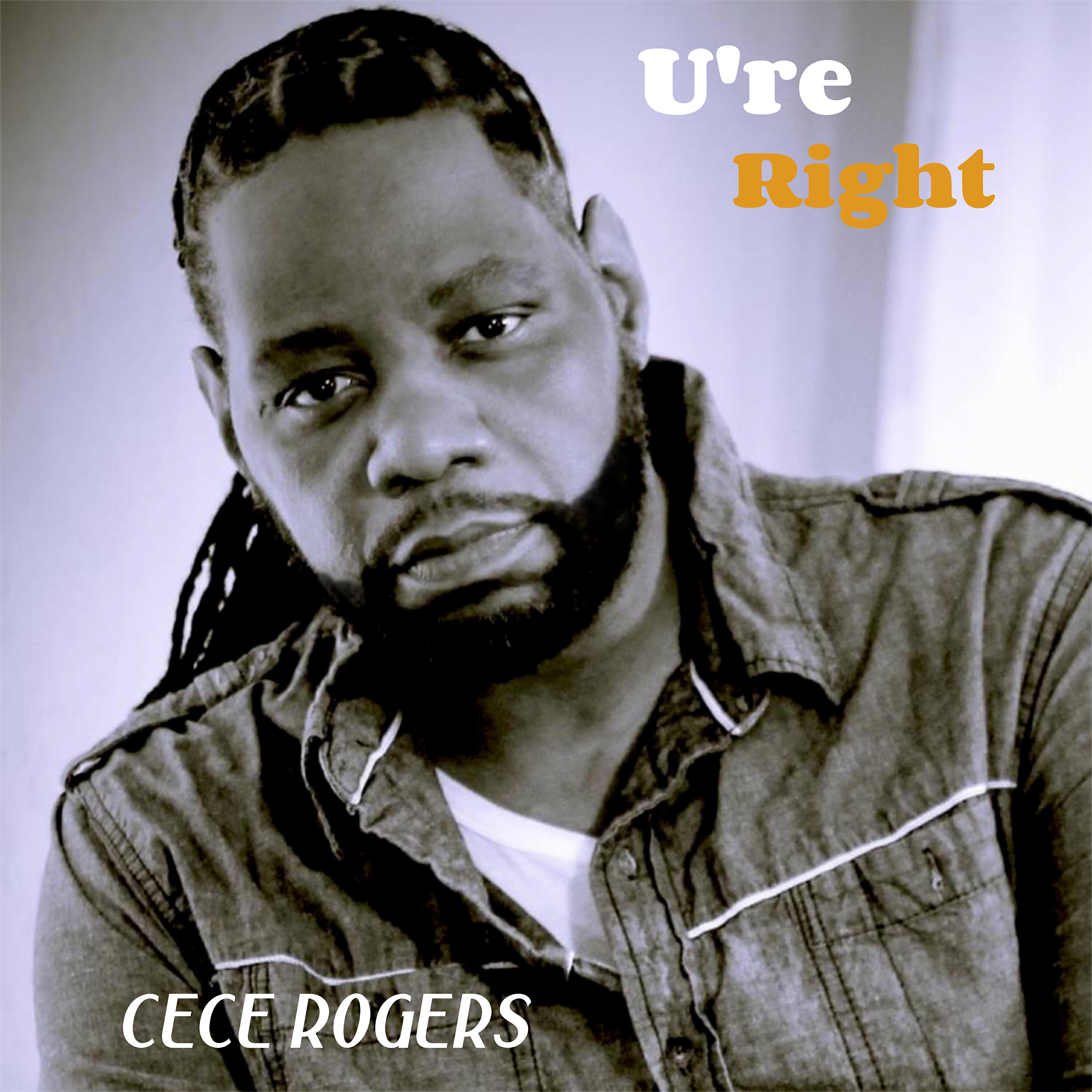 CeCe Rogers - U're Right (Radio Edit)