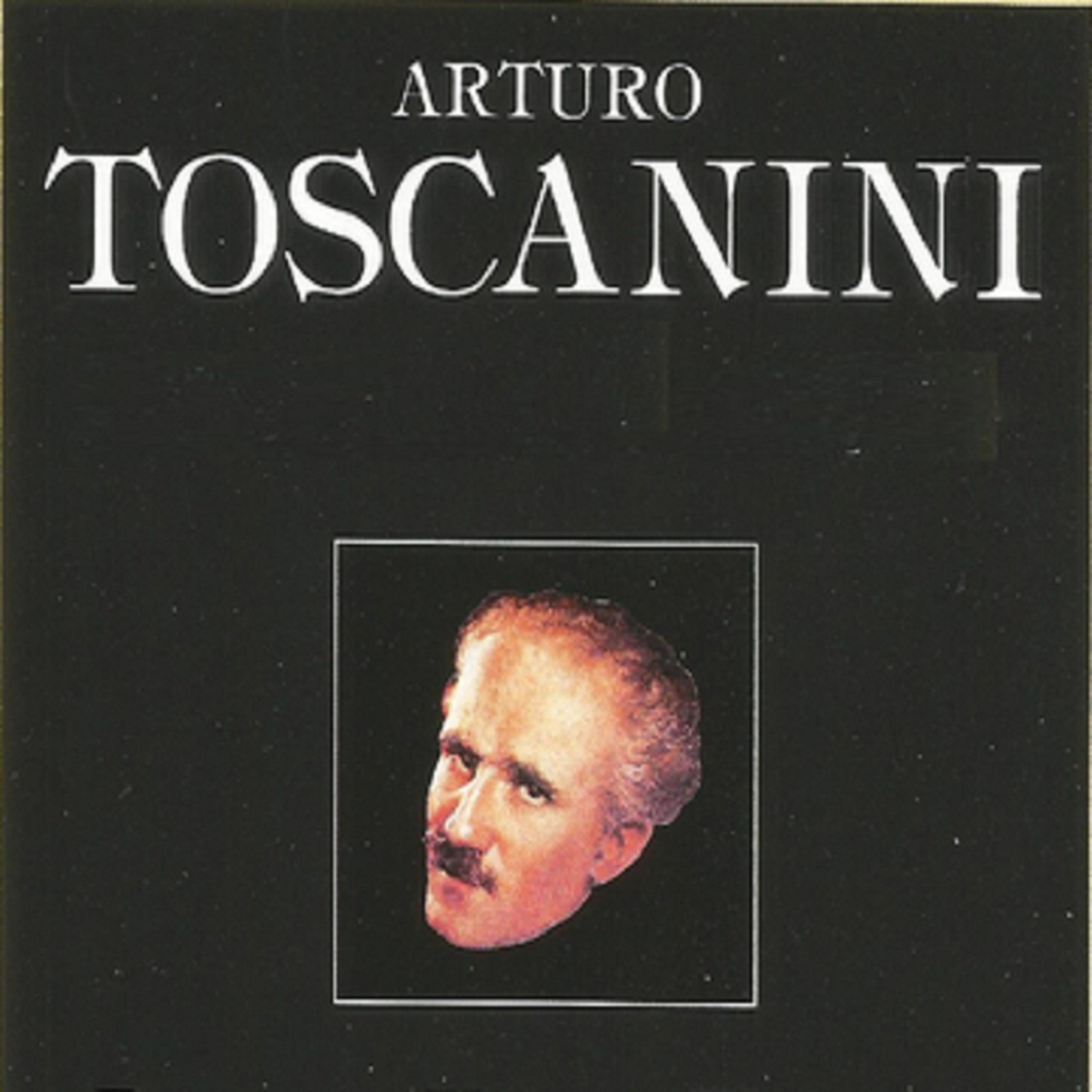Постер альбома Arturo Toscanini