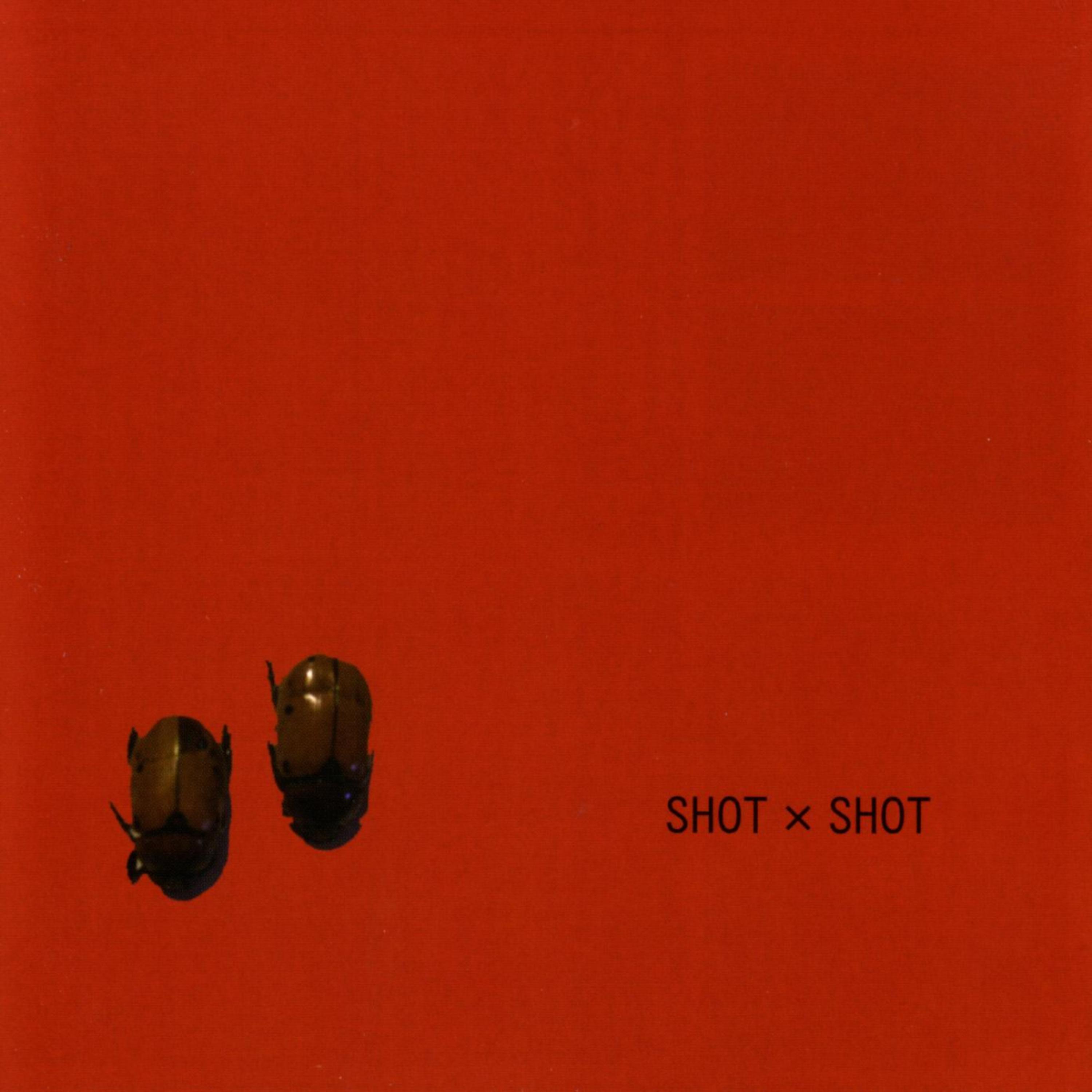 Постер альбома Shot x Shot