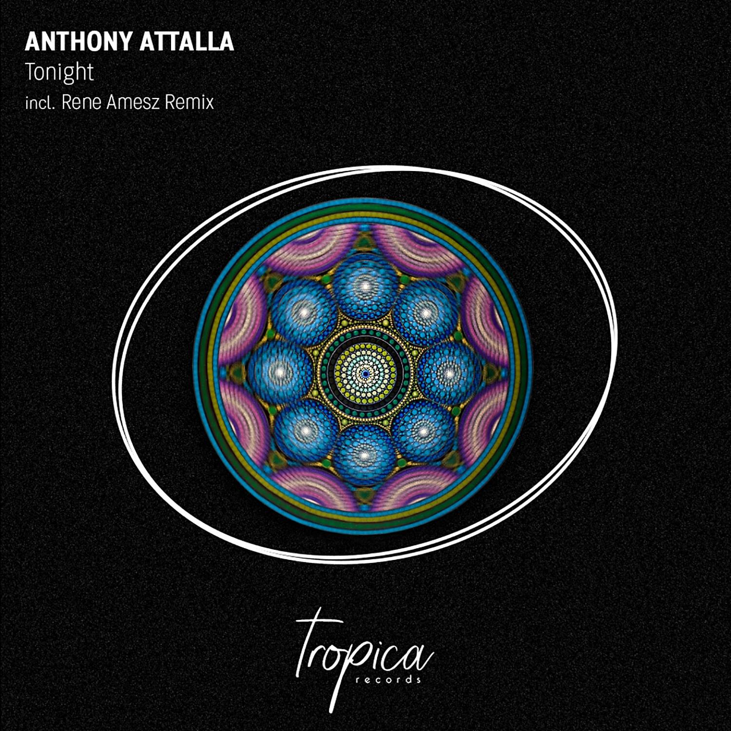 Anthony Attalla - Tonight (Rene Amesz Extended Remix)