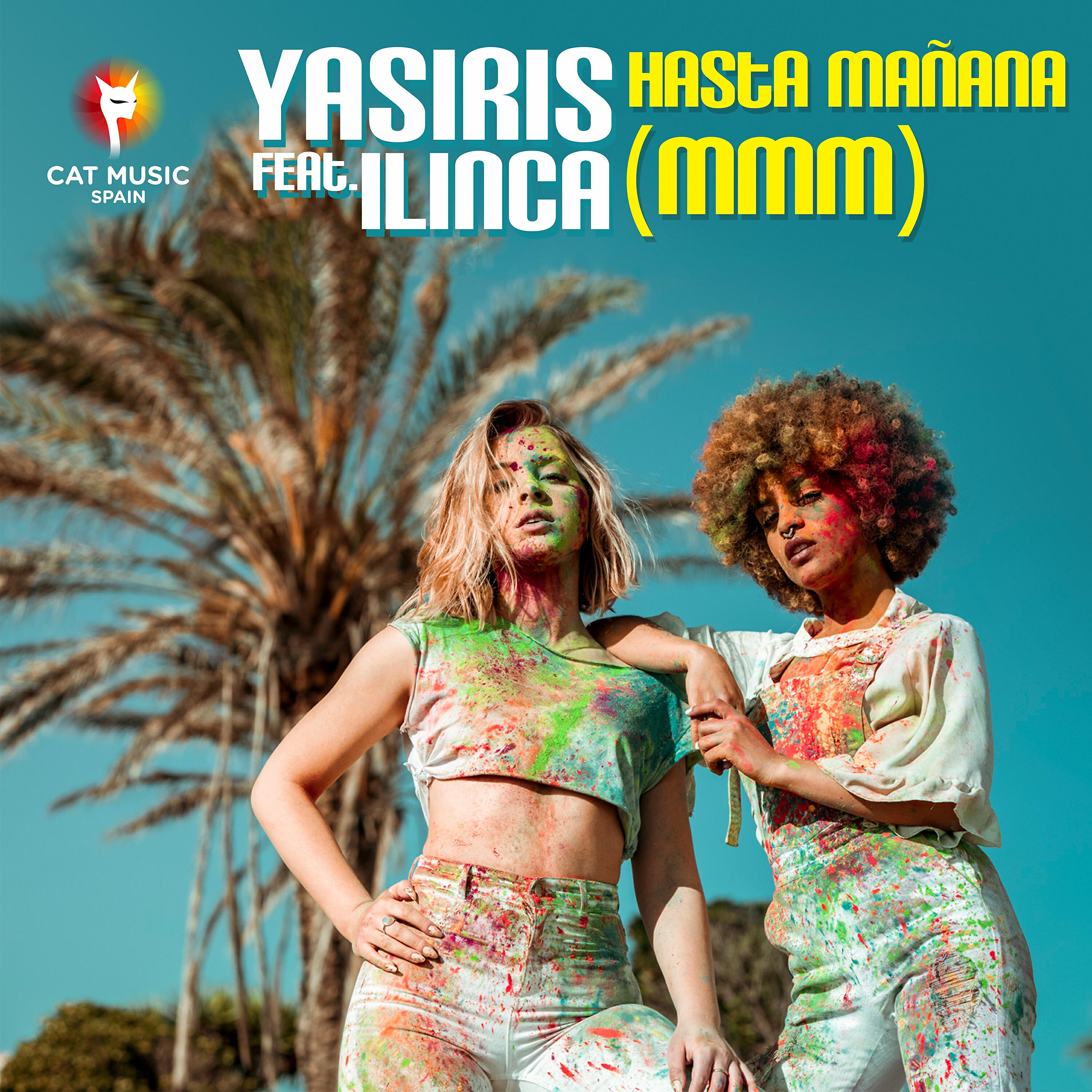 Yasiris - Hasta Manana (Mmm)