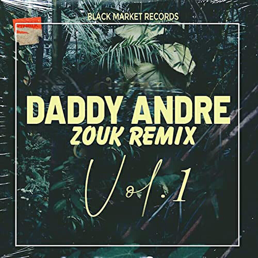 Daddy Andre - My Heart