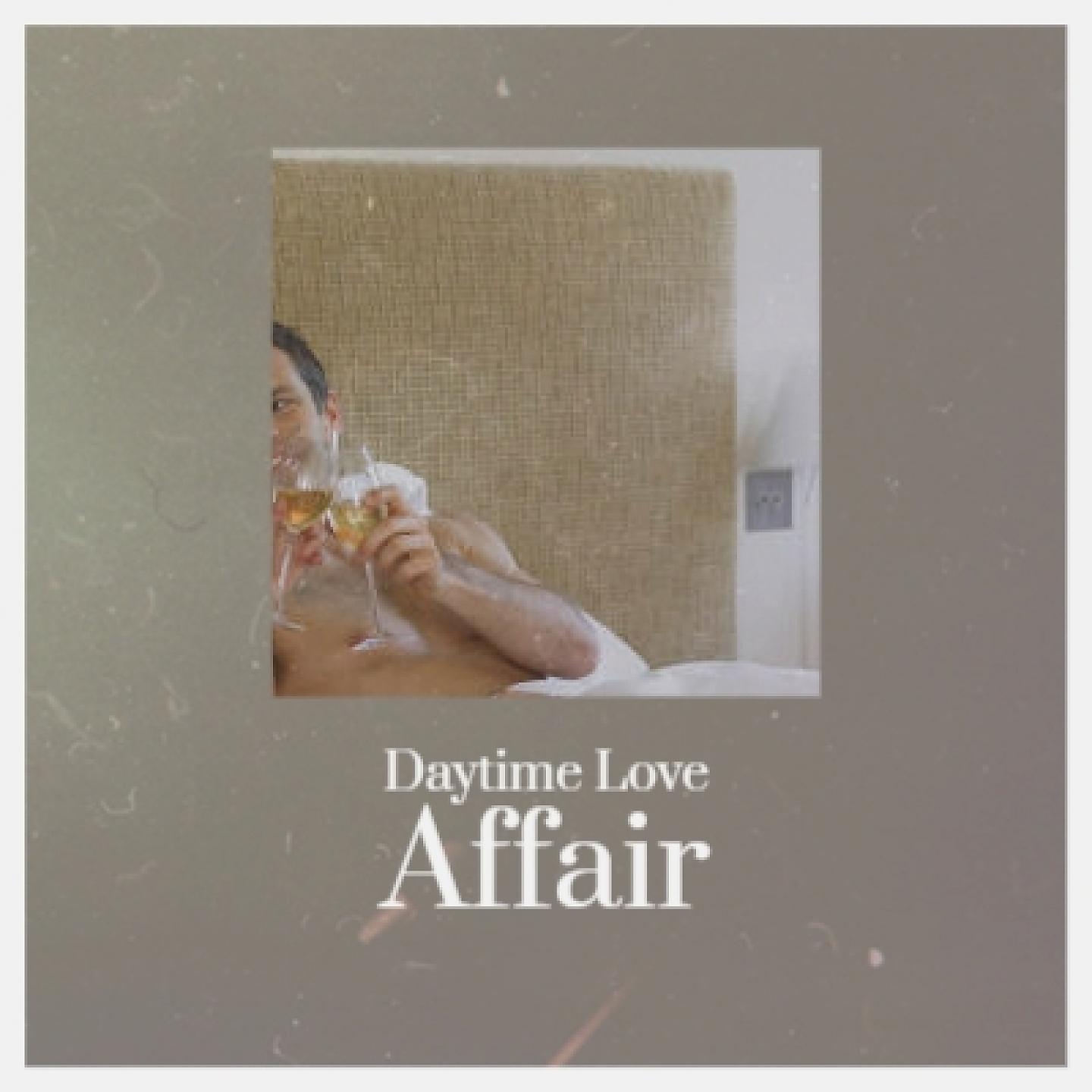Постер альбома Daytime Love Affair