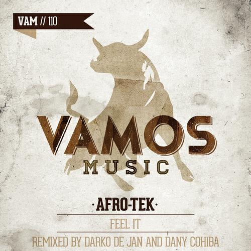 Afro-Tek - Feel It (Darko De Jan Remix)