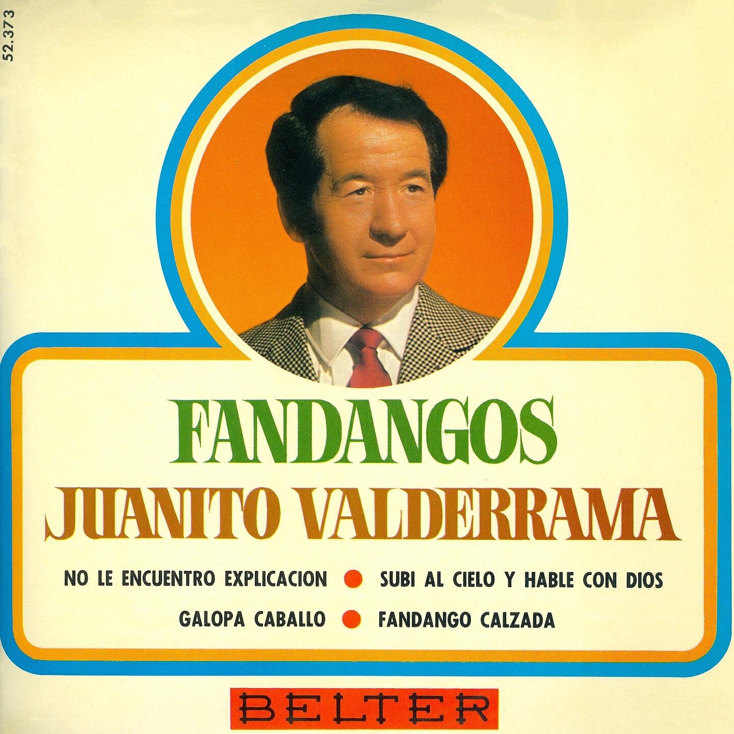 Juanito Valderrama - Fandango Calzada