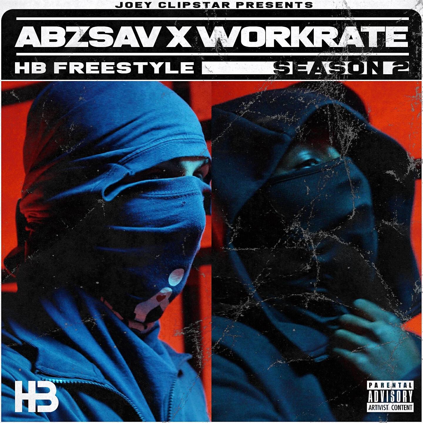 Hardest Bars - AbzSav x Workrate HB Freestyle (Season 2)