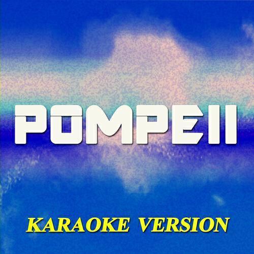 The Big Stars - Pompeii (Karaoke Version) (Originally Perfomed By Bastille)