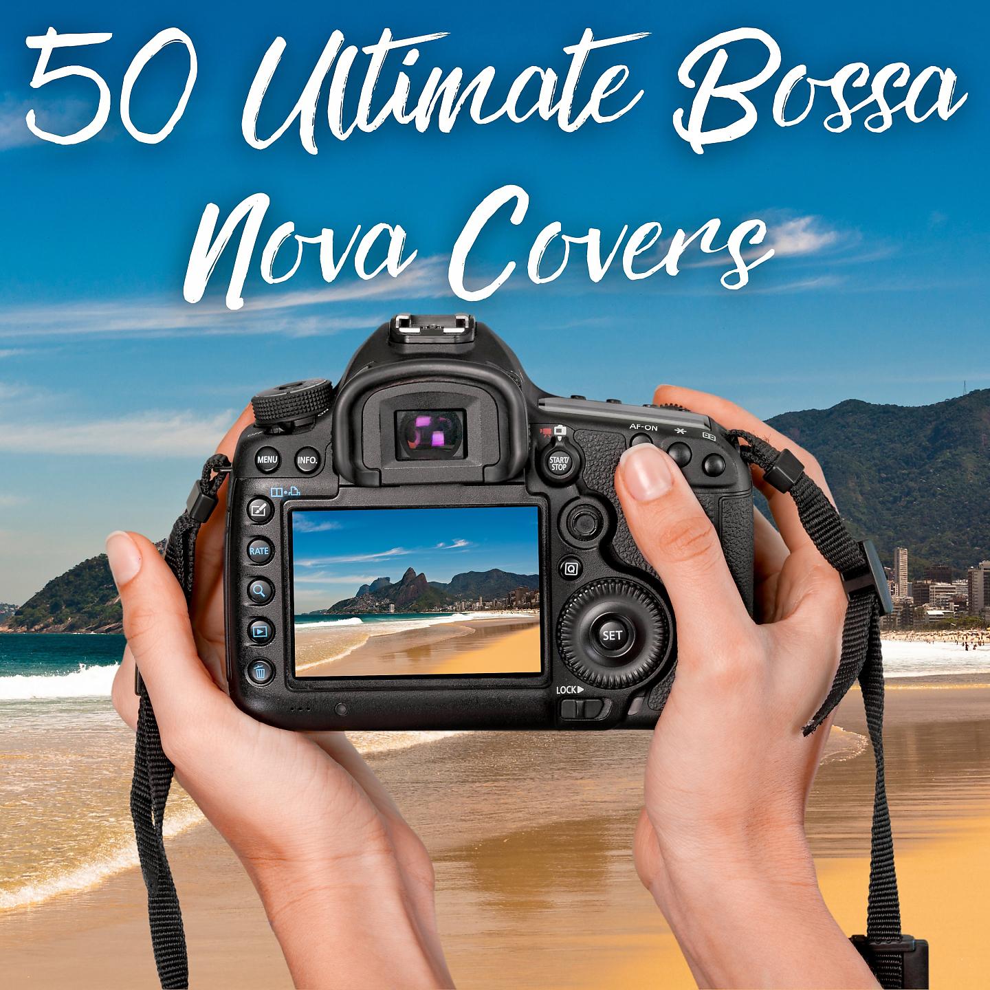 Постер альбома 50 Ultimate Bossa Nova Covers