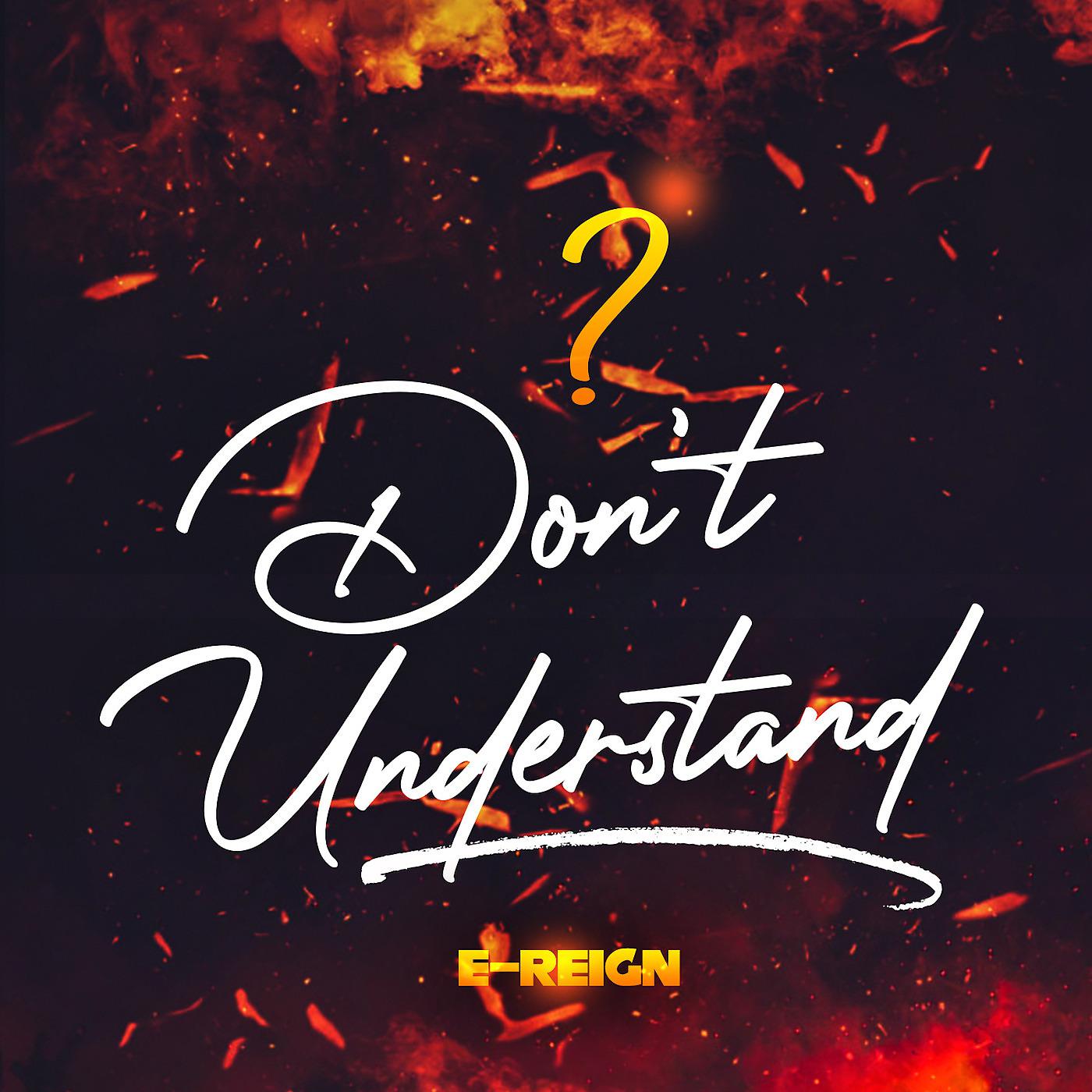 Постер альбома Don't Understand