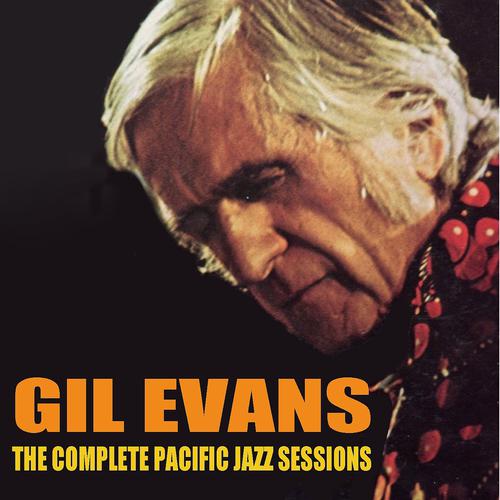 Постер альбома Gil Evans: The Complete Pacific Jazz Sessions