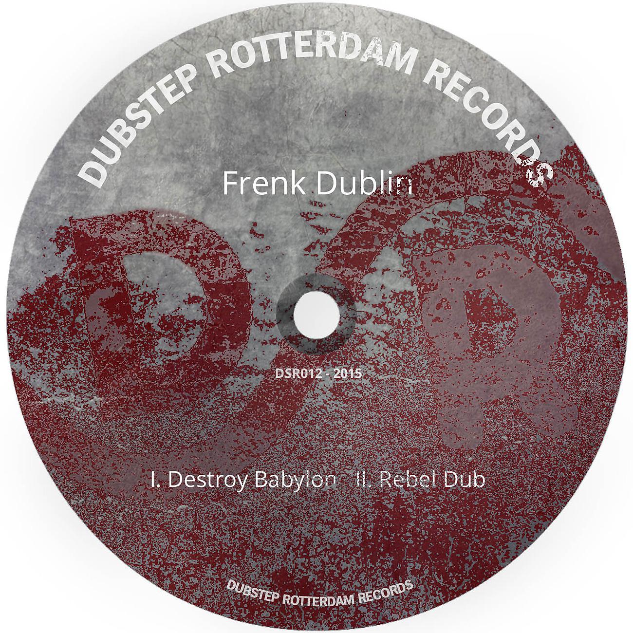 Постер альбома Destroy Babylon / Rebel Dub