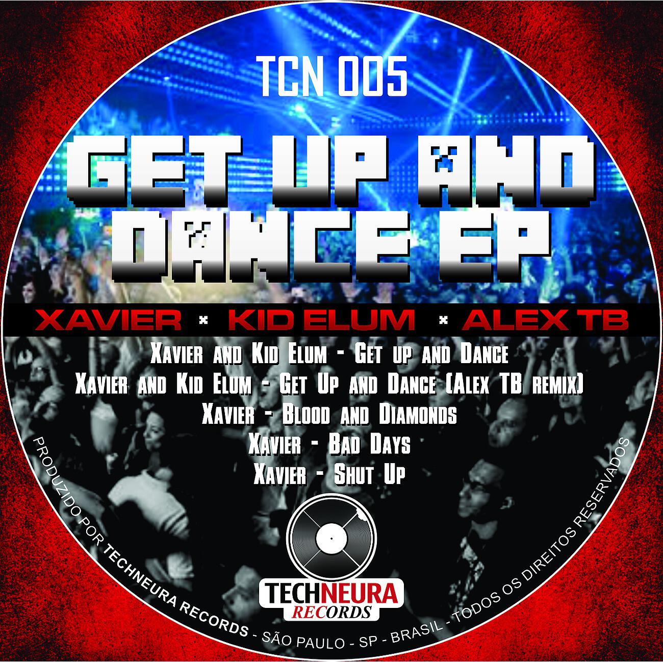 Xavier - Get Up and Dance (Alex TB remix)