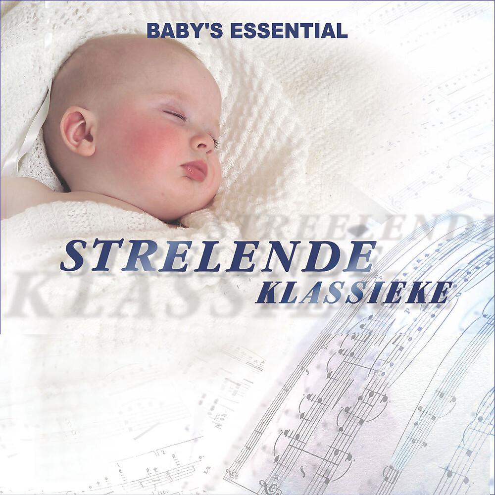 Постер альбома Baby's Essential - Strelende Klassieke