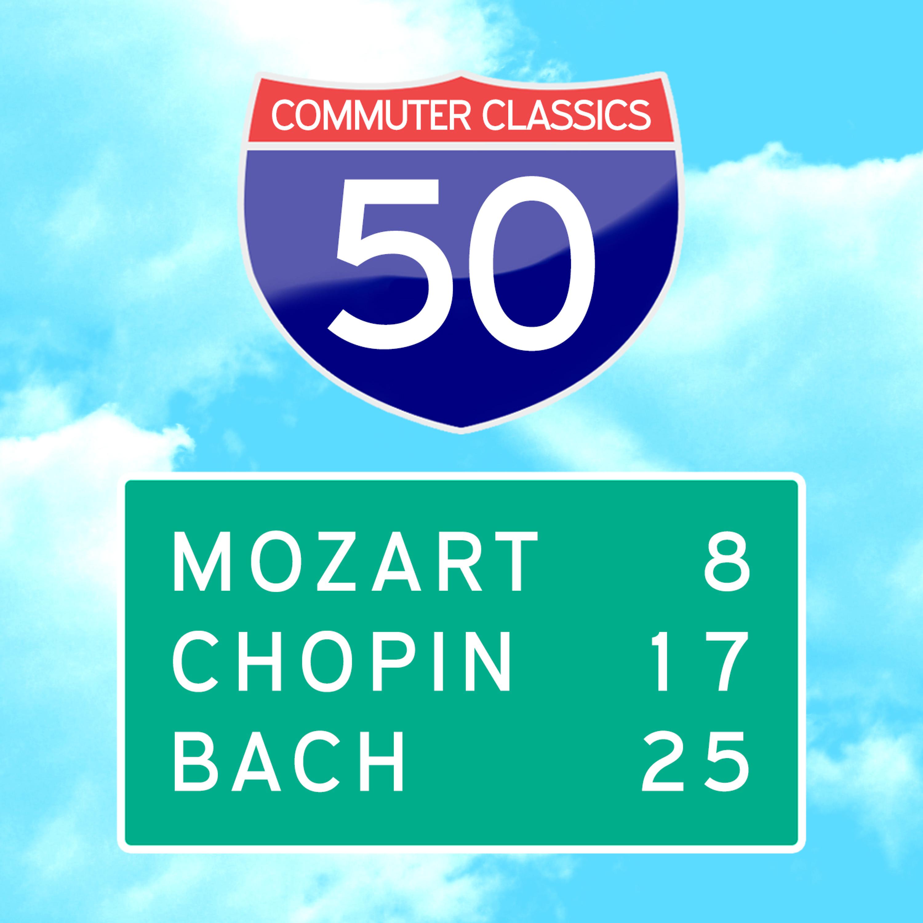 Постер альбома 50 Commuter Classics - Mozart, Chopin + Bach