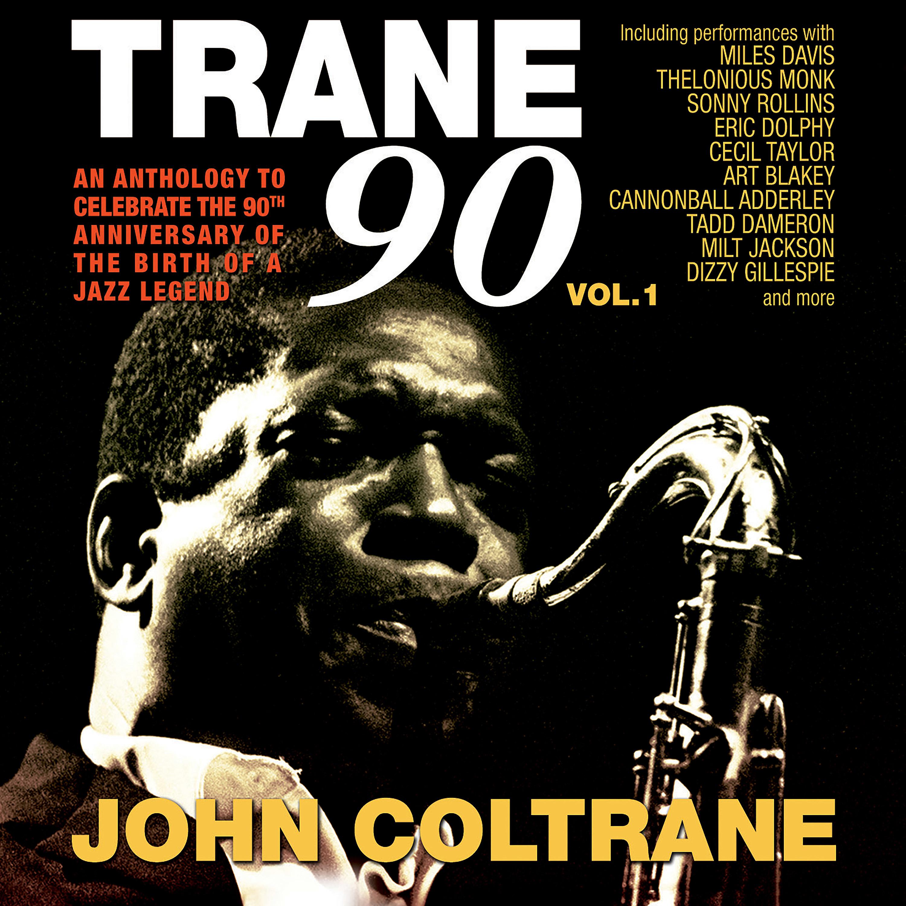Постер альбома Trane 90, Vol. 1