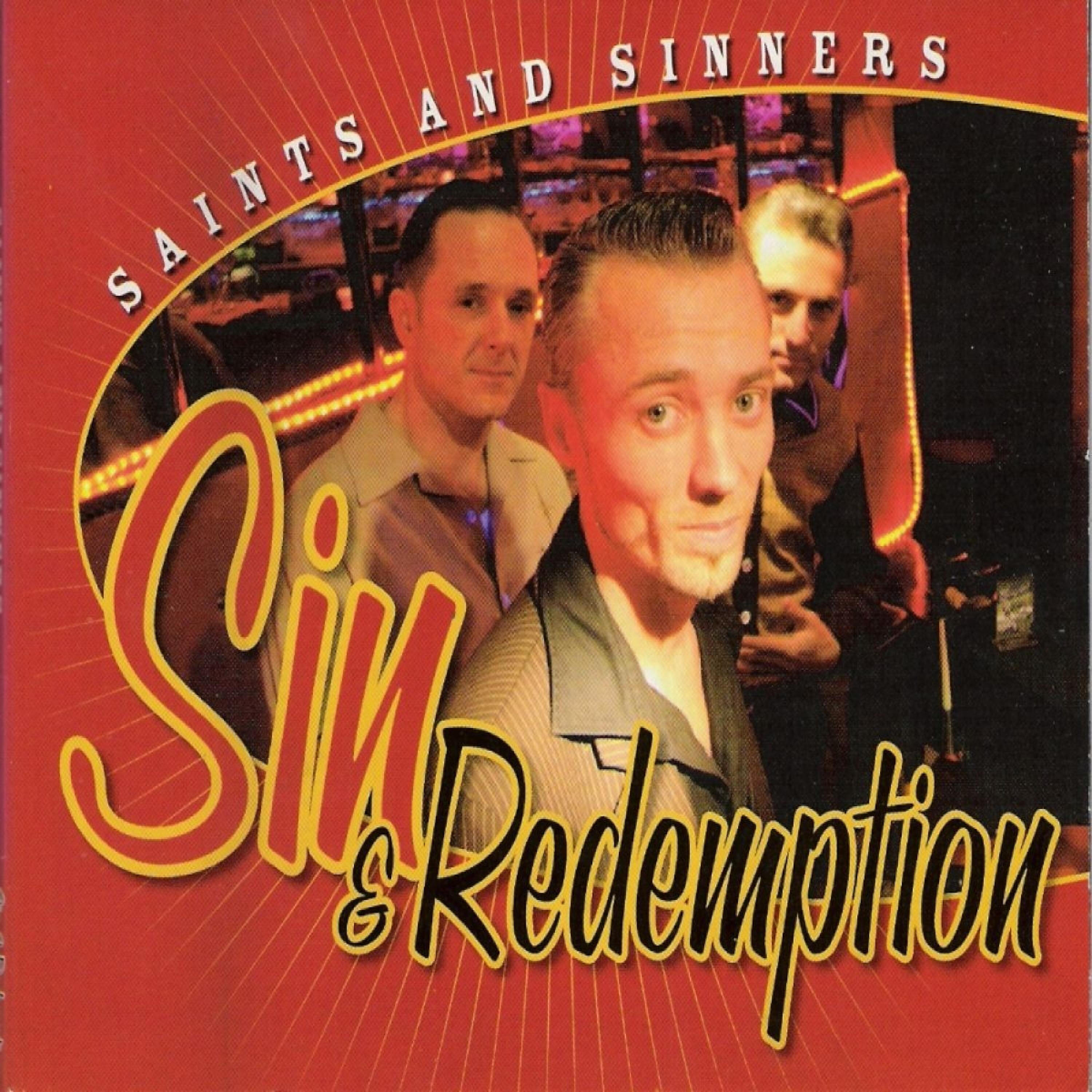 Альбом Sin & Redemption исполнителя The Saints and The Sinners