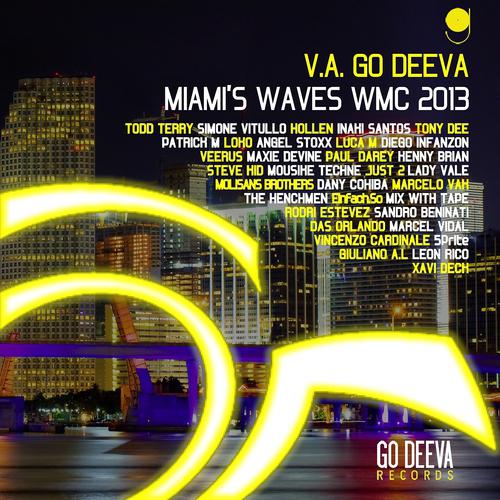 Постер альбома Go Deeva Miami's Waves Wmc 2013