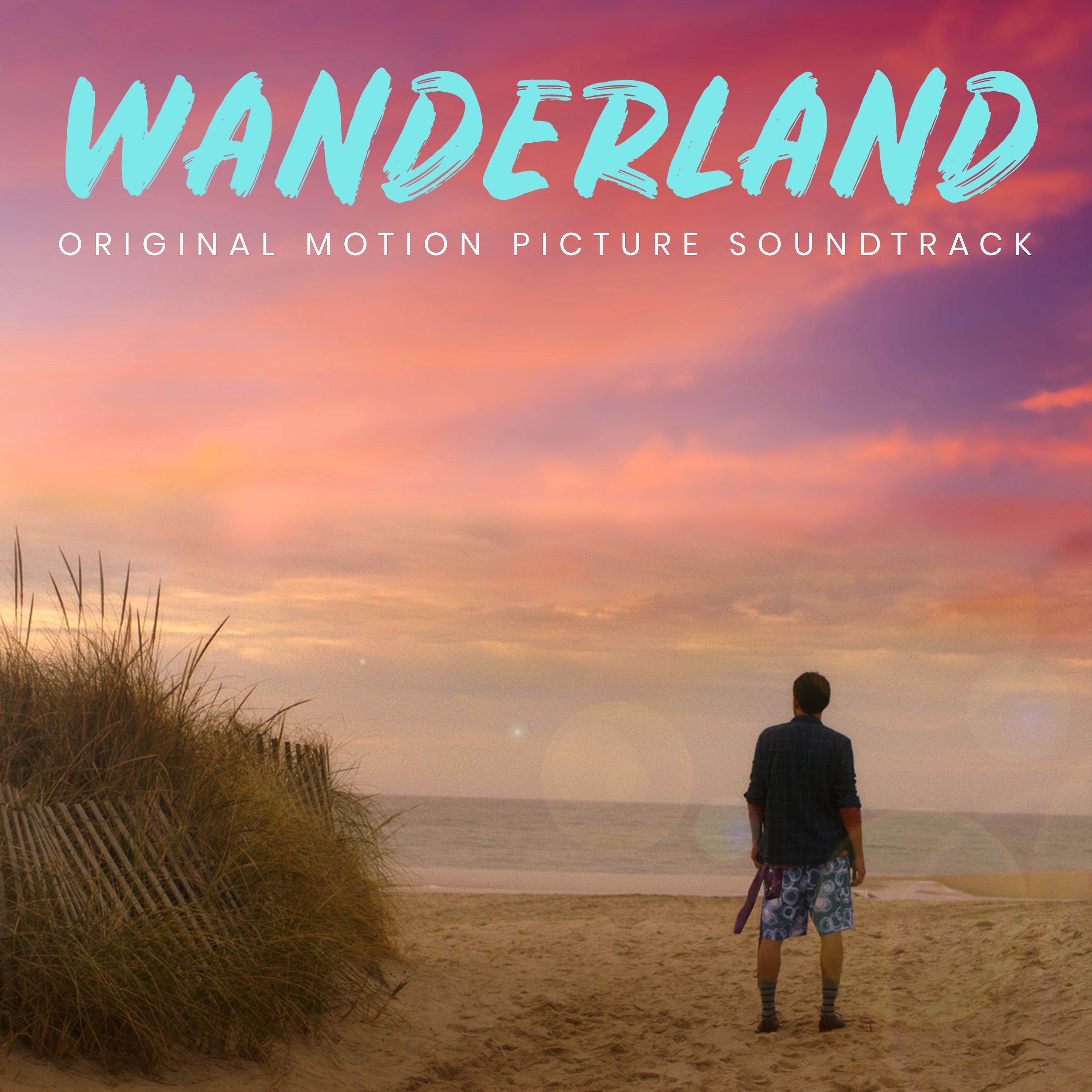 Постер альбома Wanderland (Original Motion Picture Soundtrack)